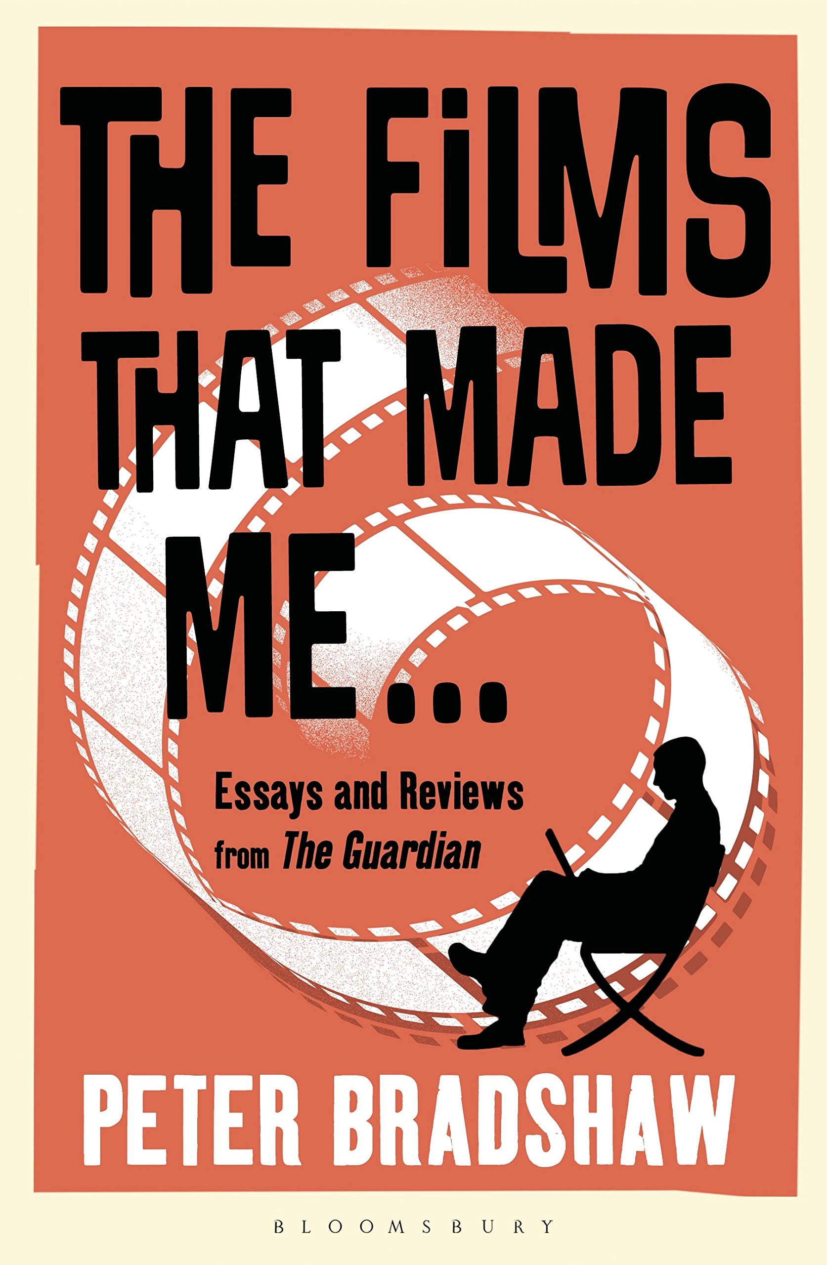The Films That Made Me... by Peter Bradshaw (Paperback, 2019)
