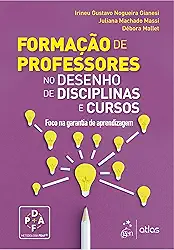 Formação de Professores - No Desenho de Disciplinas e Cursos