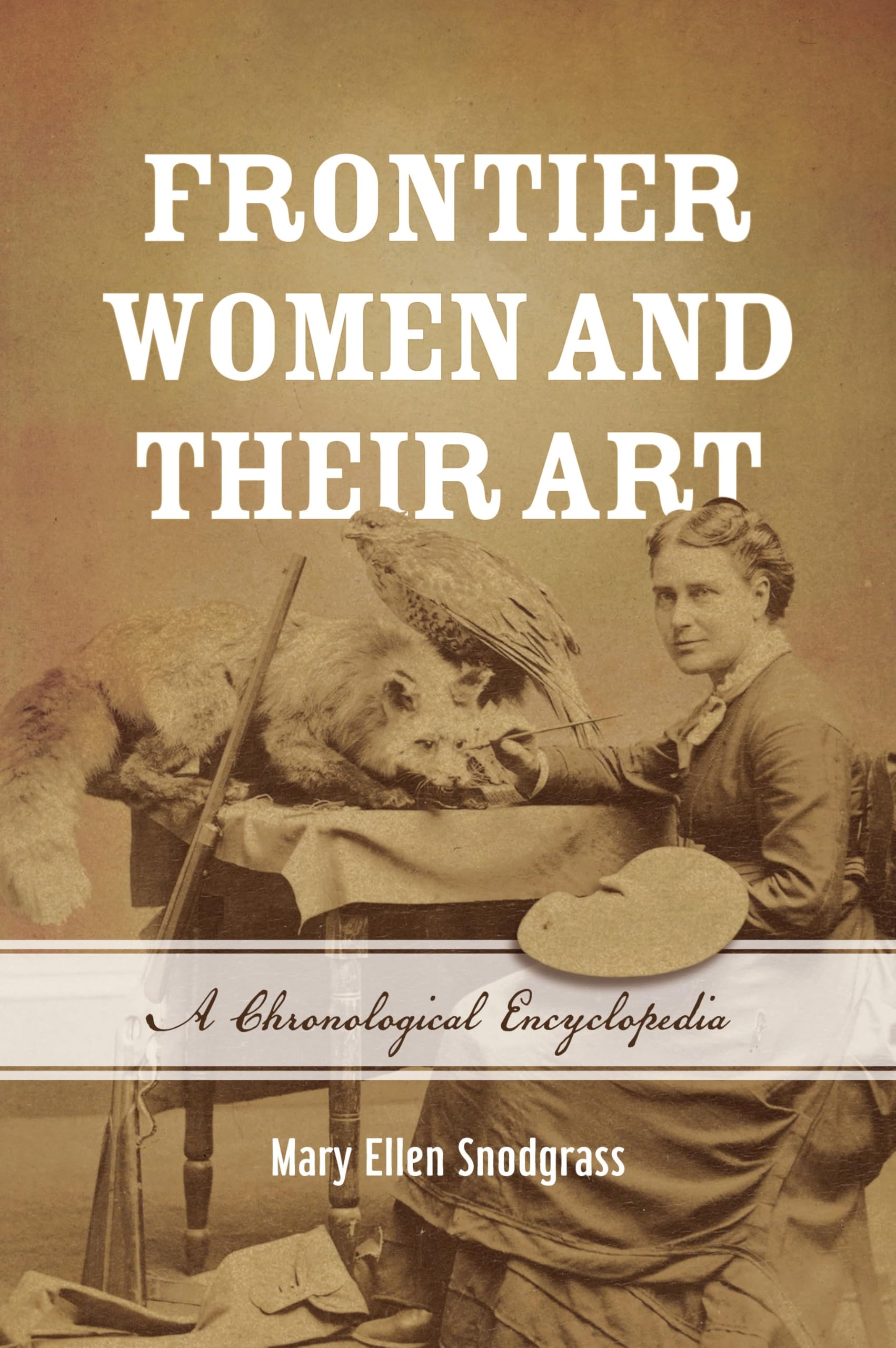 Frontier Women and Their Art le cadeau idéal en anglais pour les passionnés d'histoire de l'art