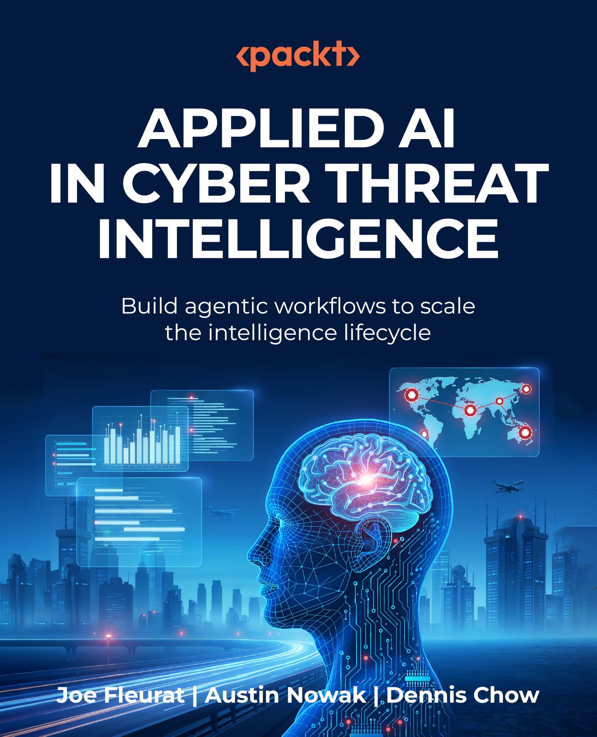 Applied AI in Cyber Threat Intelligence: Build agentic workflows to scale the intelligence lifecycle
