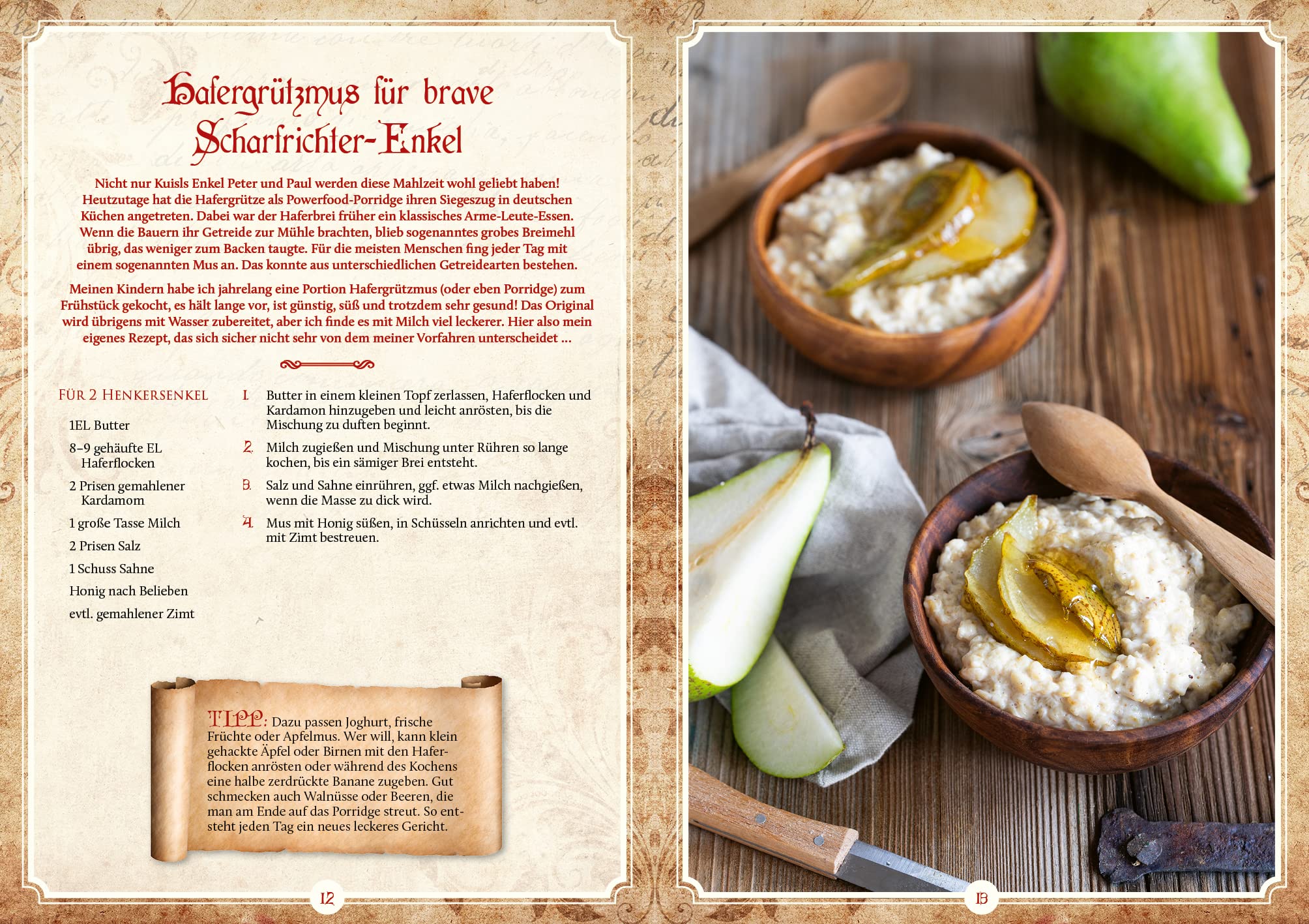 Das Kochbuch der Henkerstochter: Die Rezepte der Familie Kuisl. Historische Gerichte aus der Welt von Henker Jakob und Magdalena zum Nachkochen. Offizielles Kochbuch zur erfolgreichen Bestsellerreihe