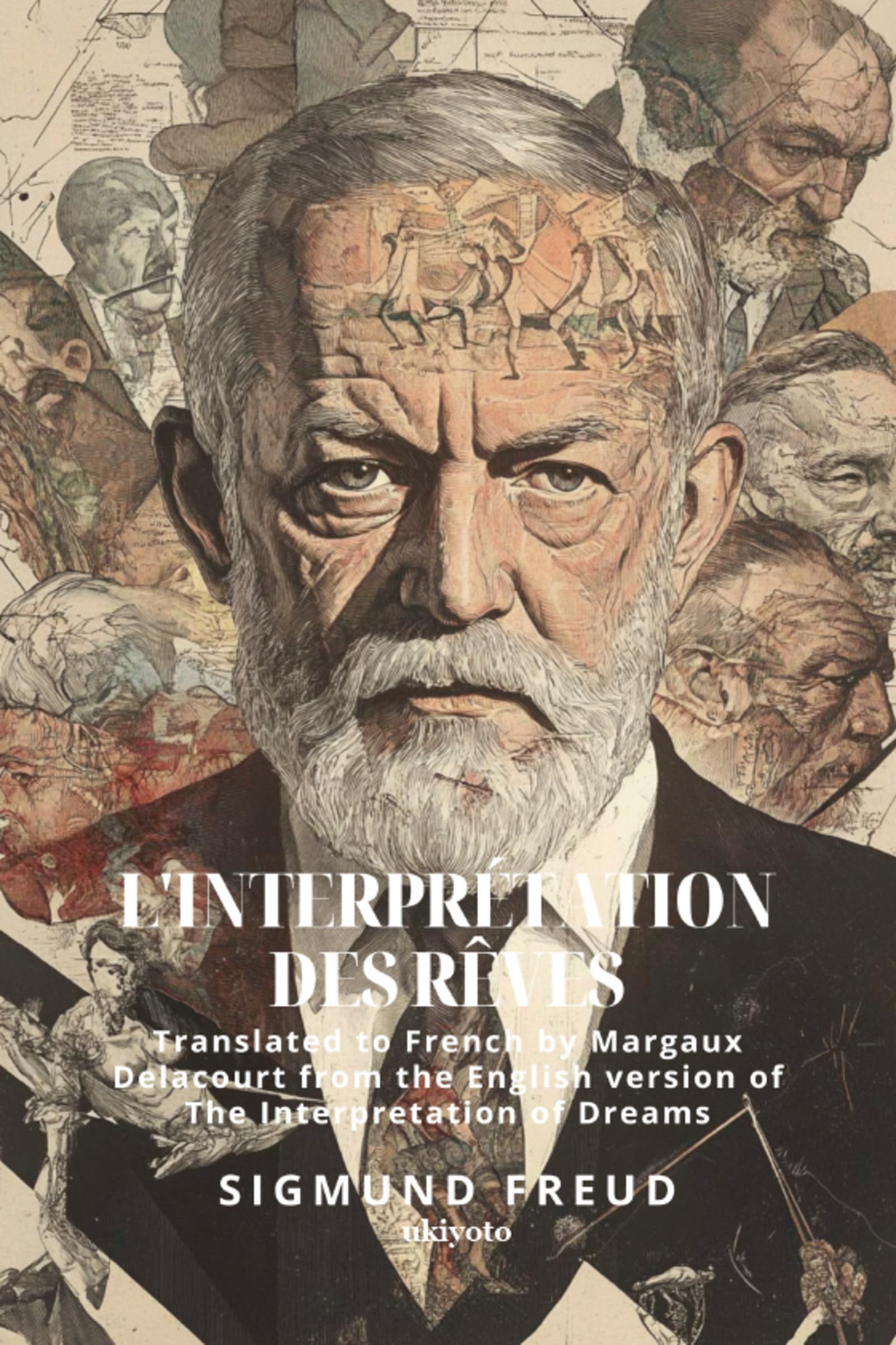 L'interprétation des rêves French Version of The Interpretation of Dreams