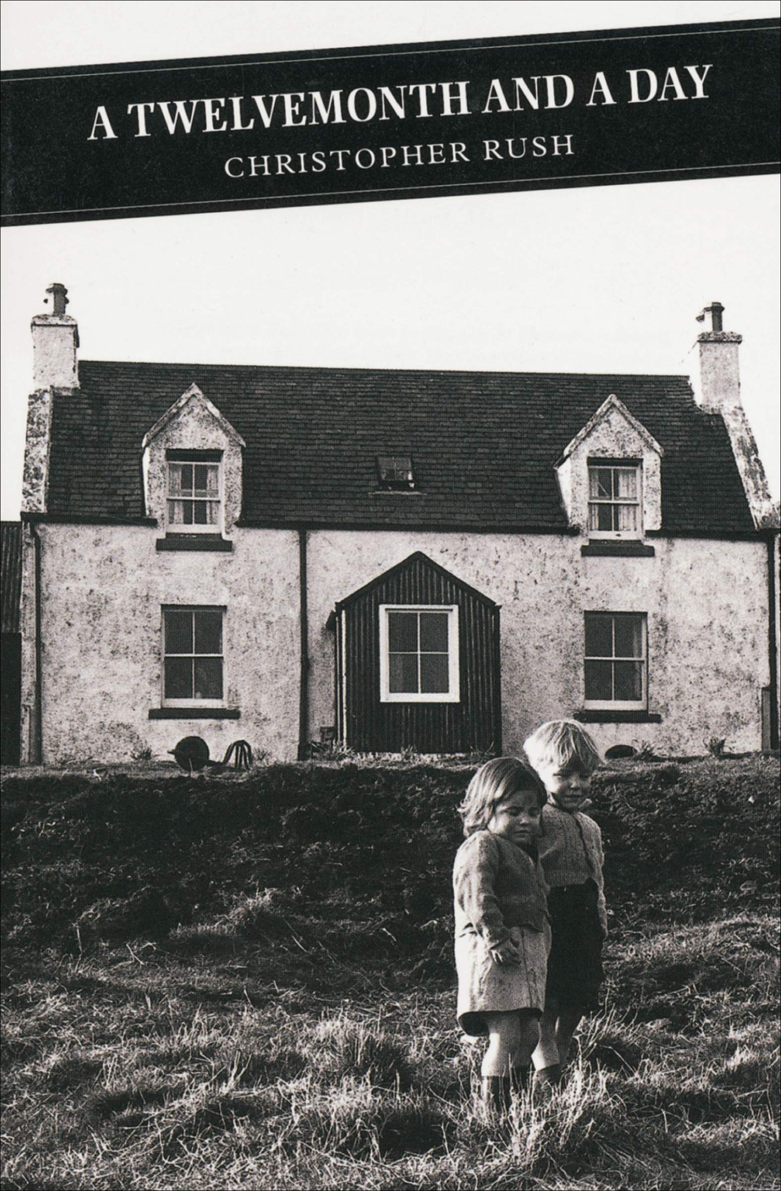 A Twelvemonth and a Day (Canongate Classics)