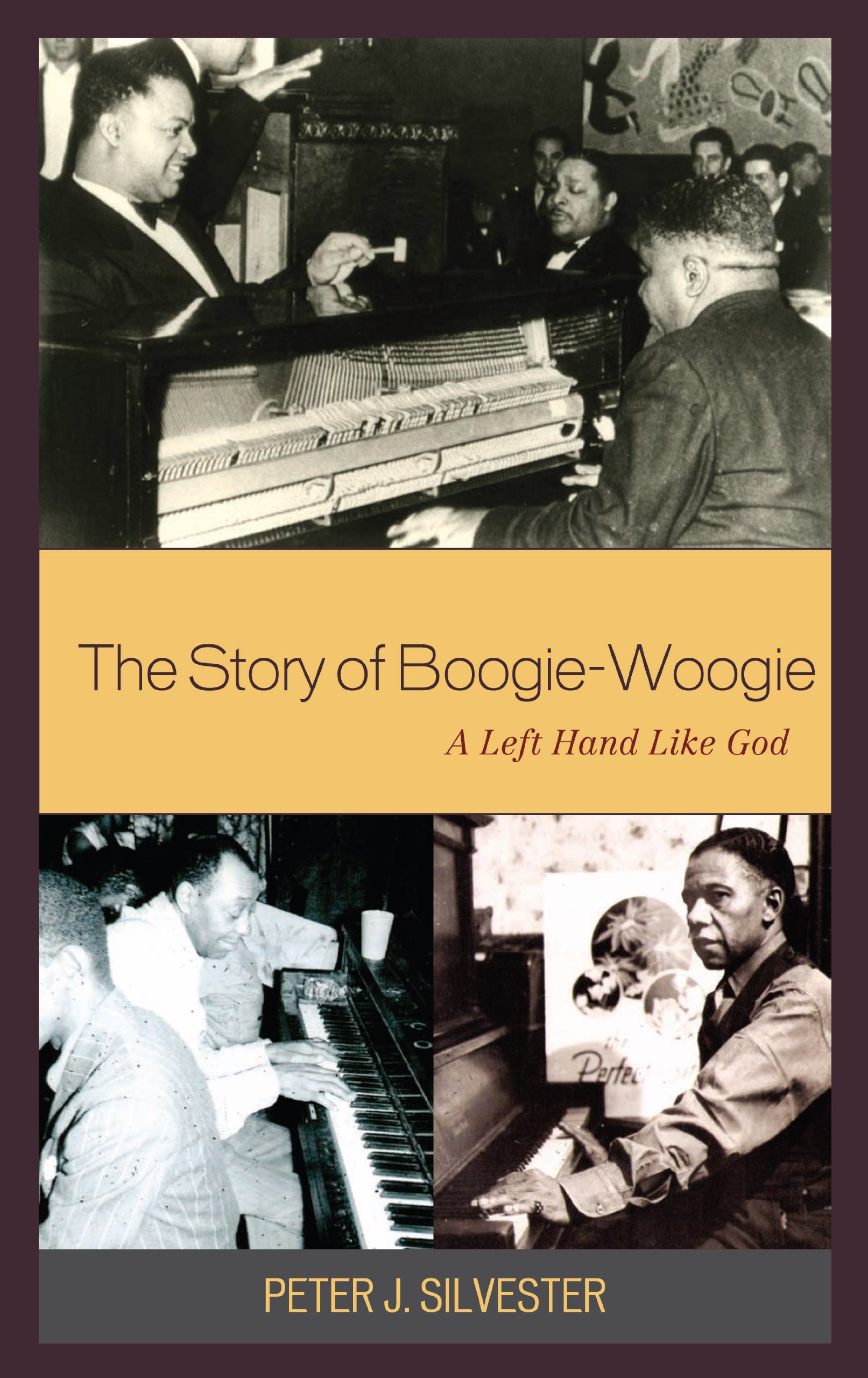 The Story of Boogie-Woogie livre en anglais sur l'histoire du piano jazz