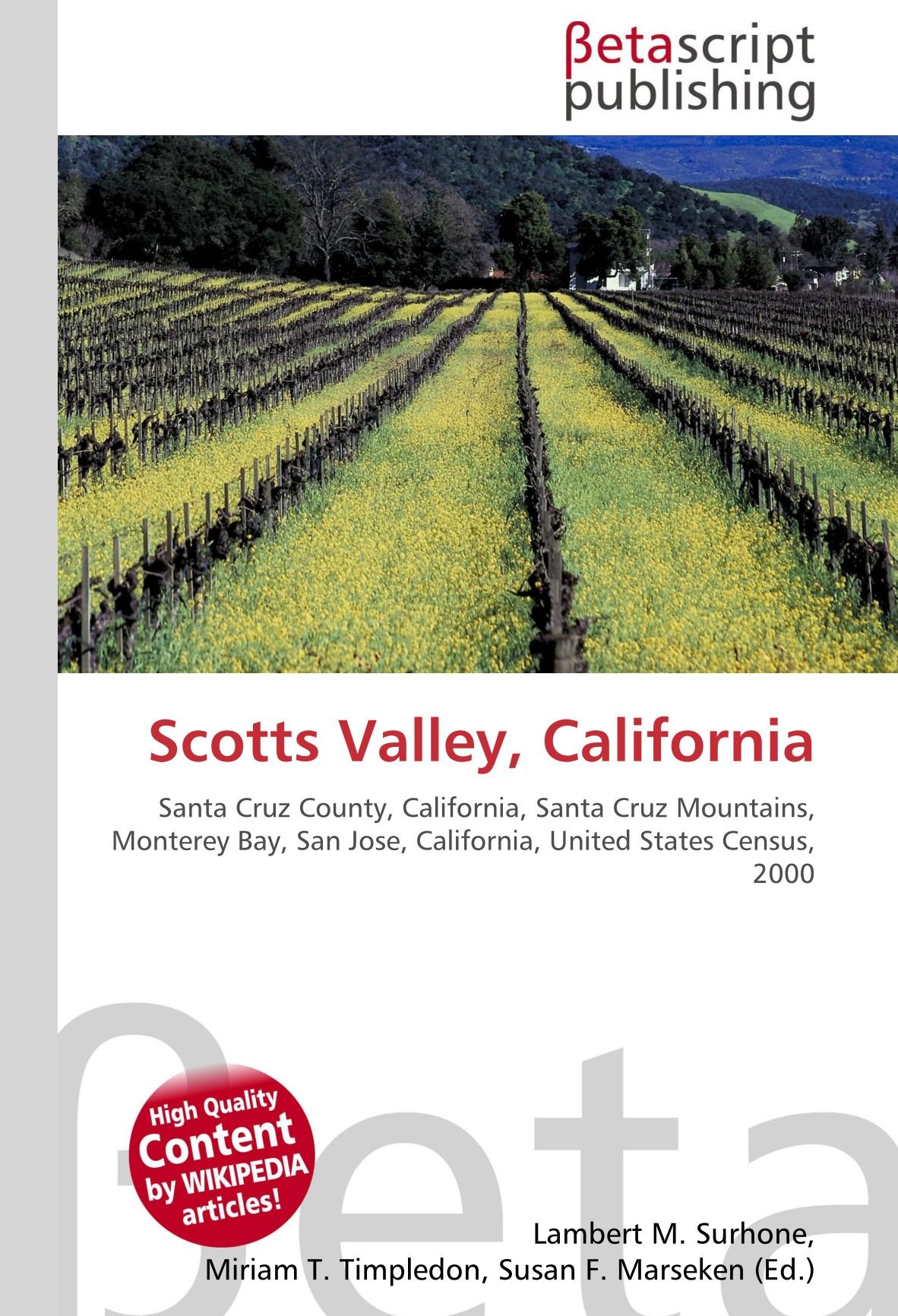 Scotts Valley, California: Santa Cruz County, California, Santa Cruz Mountains, Monterey Bay, San Jose, California, United States Census, 2000