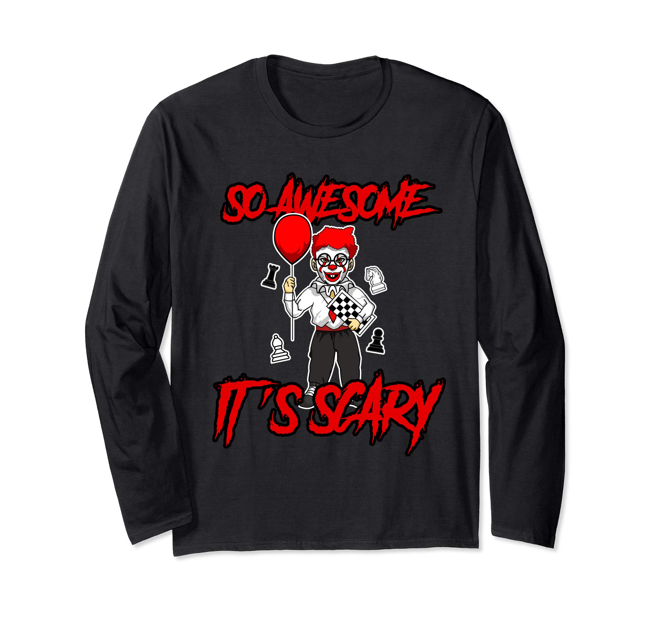 So Awesome It's Scary Funny Halloween Clown Chess Long Sleeve T-Shirt