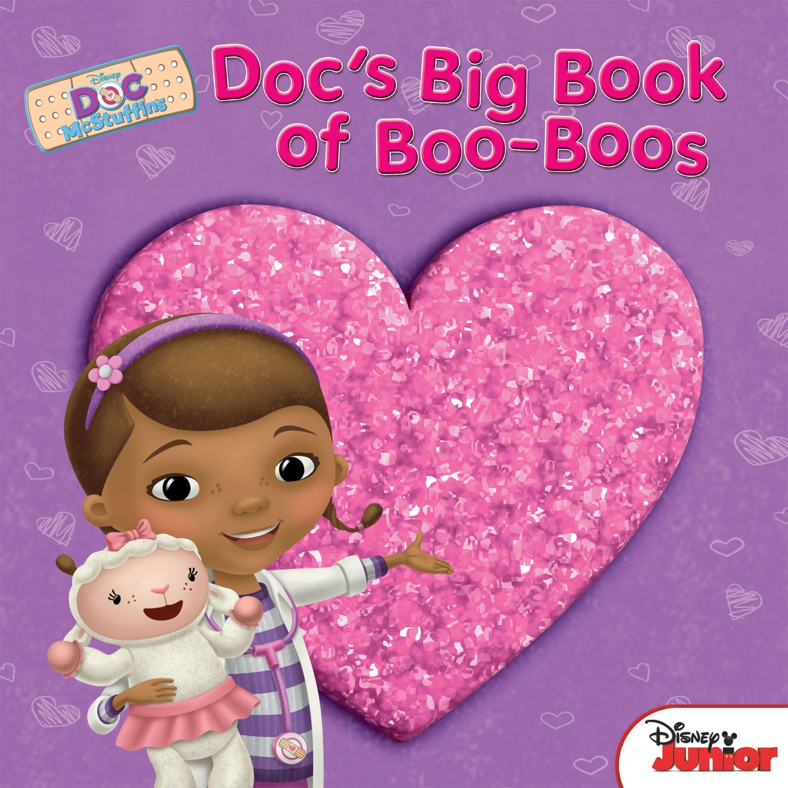 Doc McStuffins: Doc's Big Book of Boo-Boos (Disney Doc Mcstuffins)