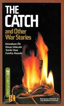 洋書 THE CATCH and Other War Stories Amazon.co.jp: The Catch, The: And Other War Stories : Oe