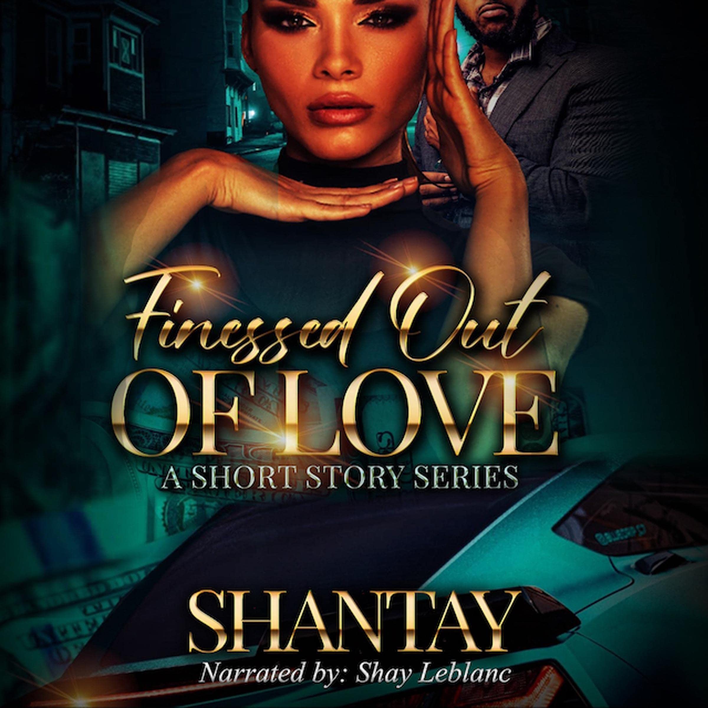 Finessed Out of Love