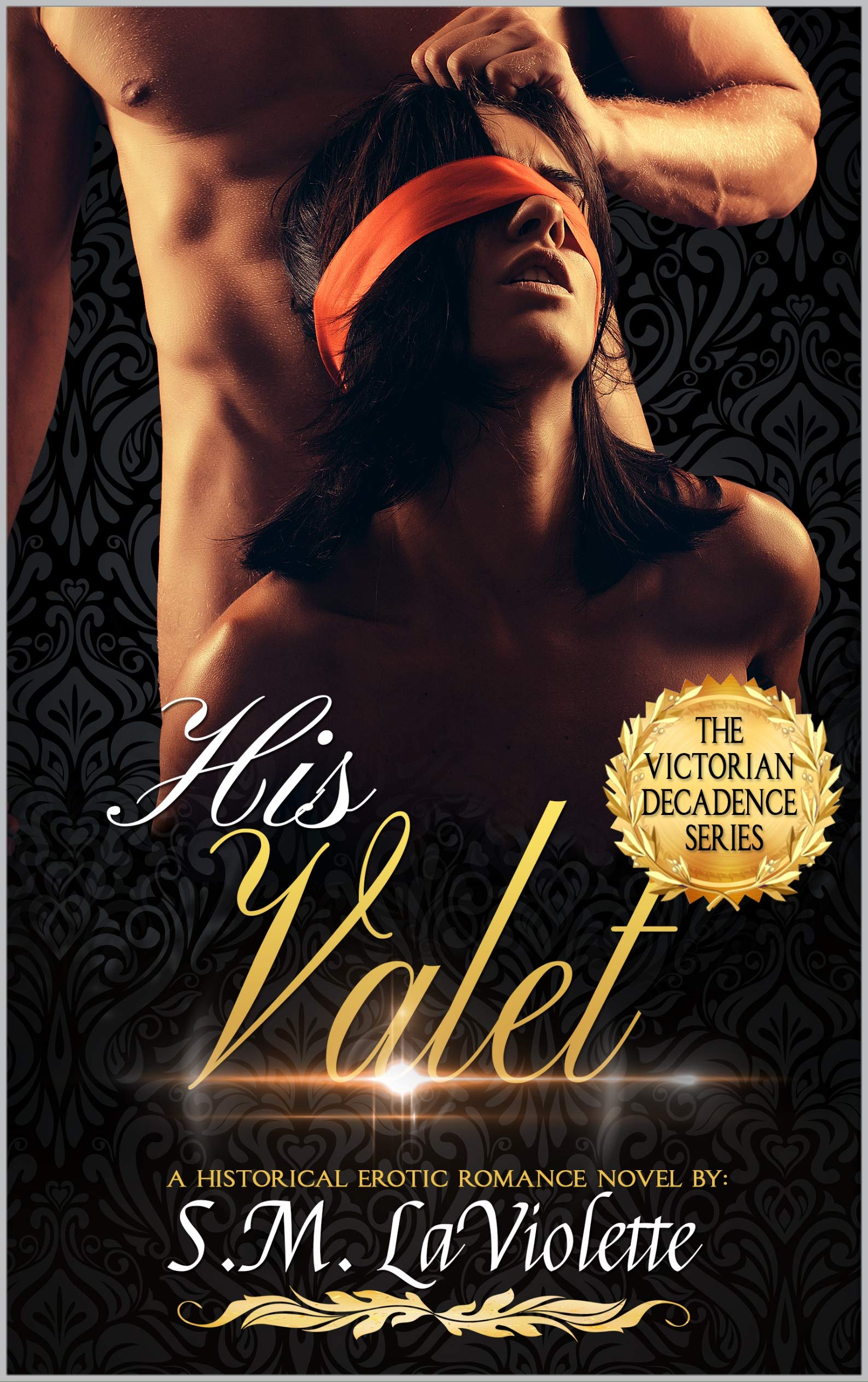 His Valet (Victorian Decadence Series)