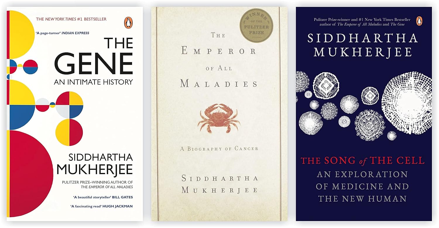 Siddhartha Mukherjee 3 Books Collection Set [The Song of the Cell; The Emperor of All Maladies and The Gene: An Intimate History]      Paperback – January 1, 2022