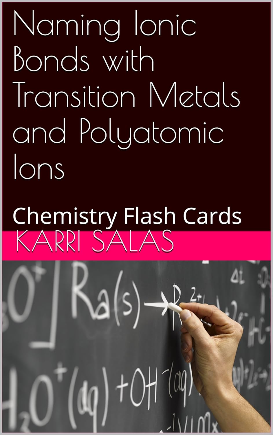 Naming Ionic Bonds with Transition Metals and Polyatomic Ions