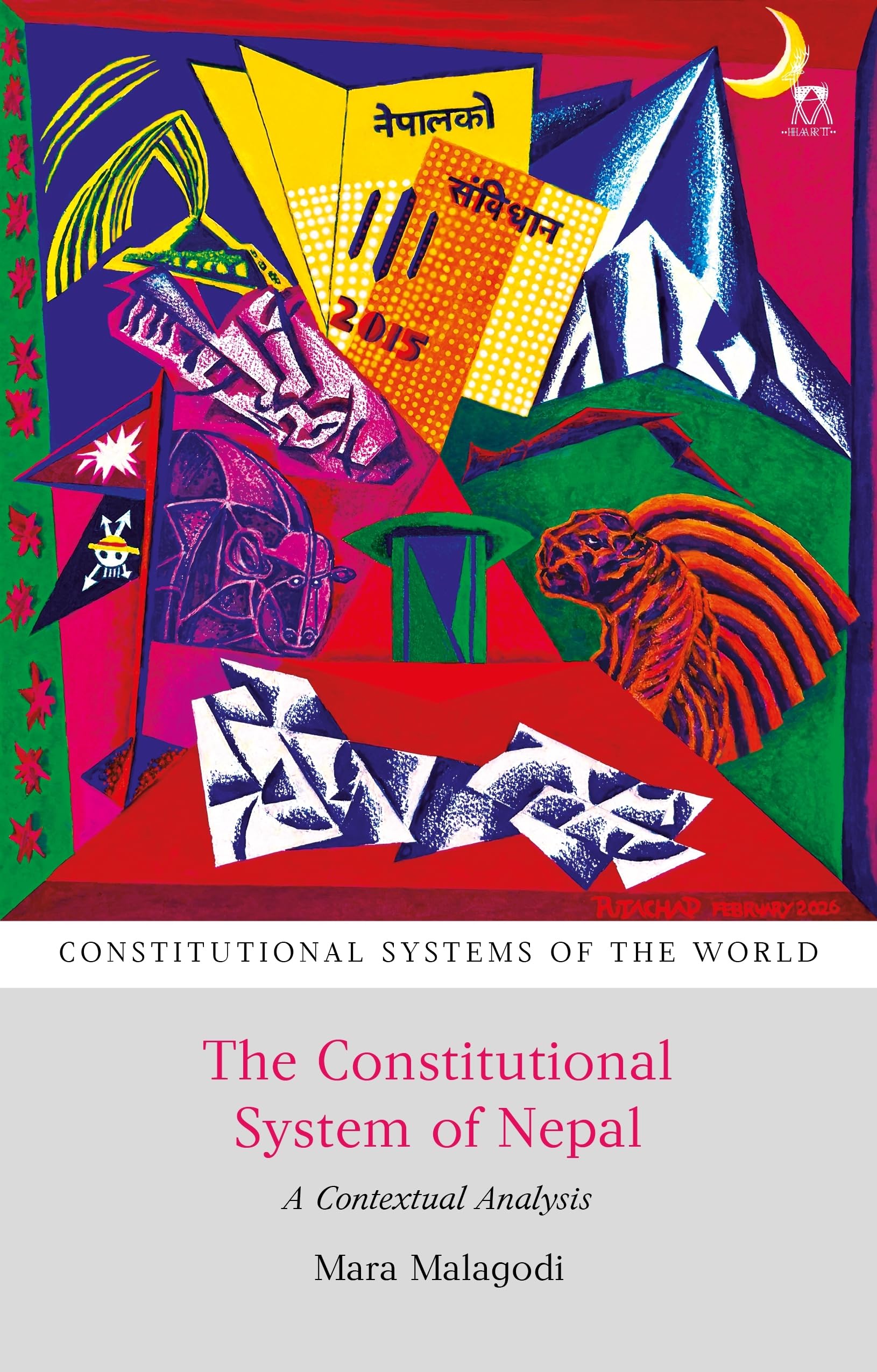 The Constitutional System of Nepal: A Contextual Analysis (Constitutional Systems of the World)