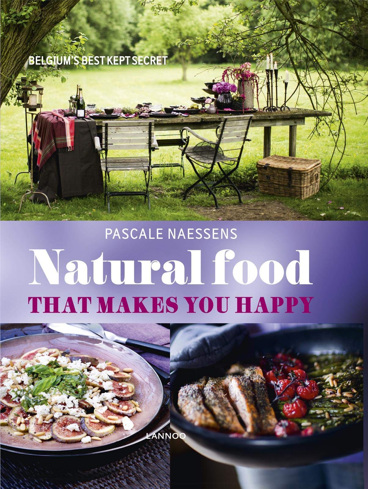 Lannoo Publishers Natural Food that Makes You Happy