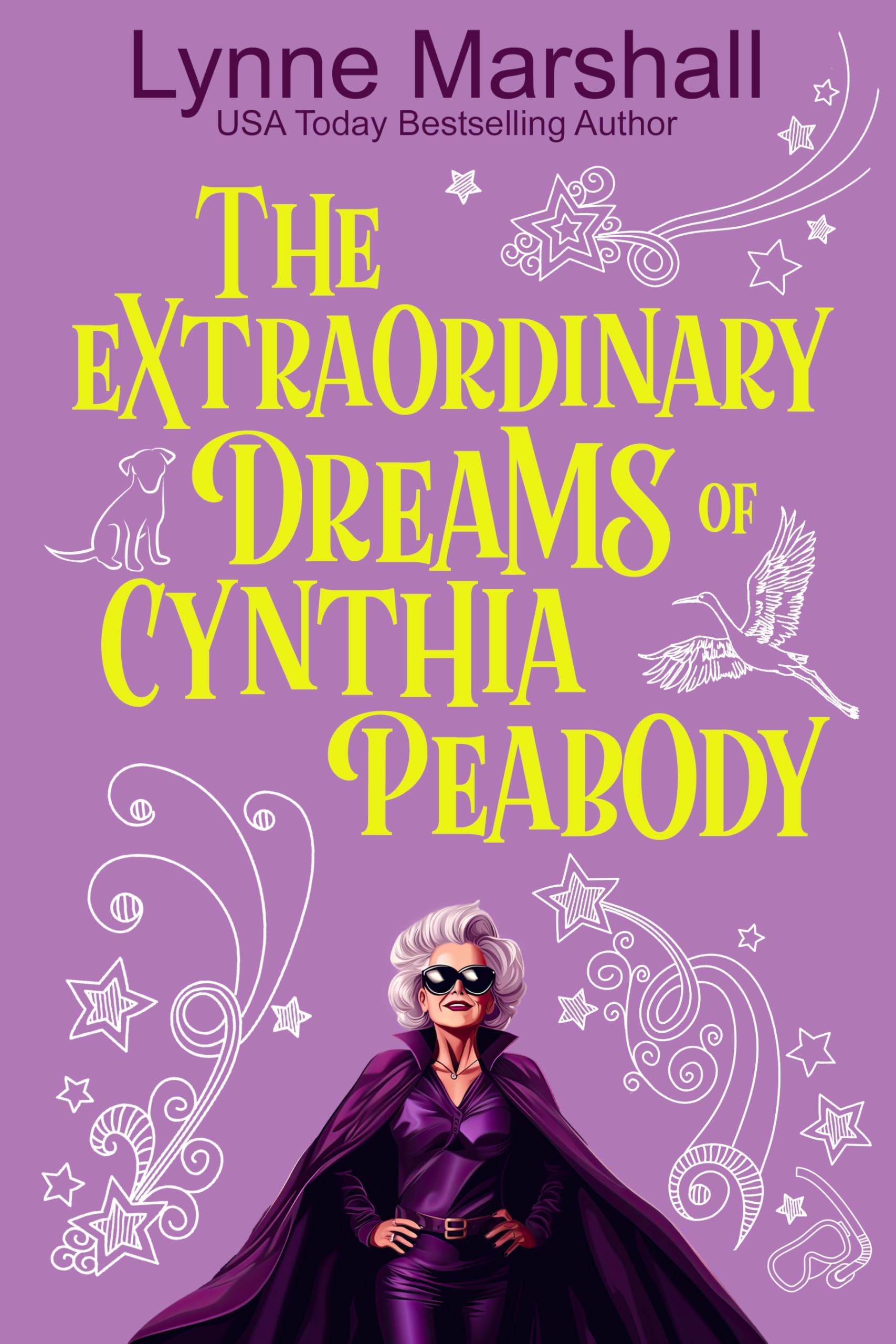 The Extraordinary Dreams of Cynthia Peabody (Cynthia Peabody Book 1)