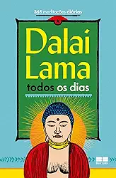 Dalai Lama todos os dias: 365 meditações diárias