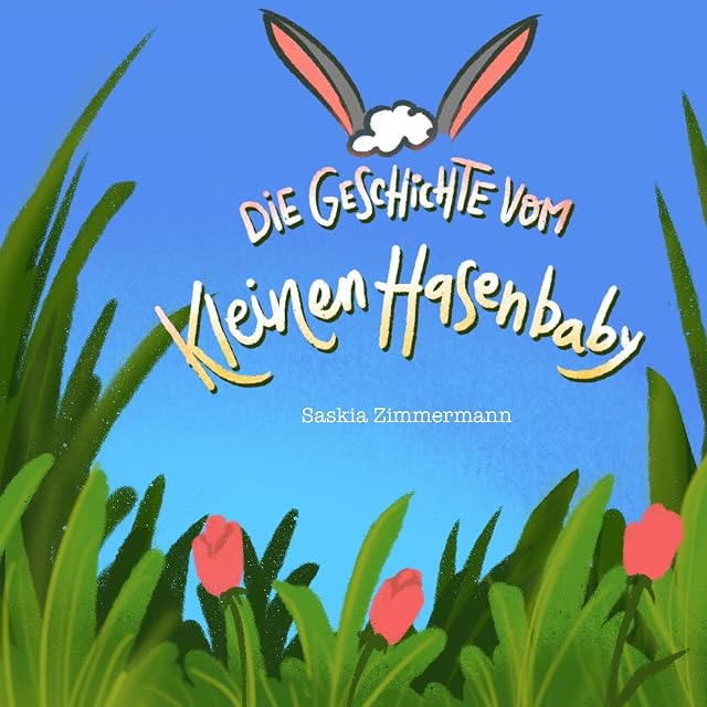 Portada de Die Geschichte vom kleinen Hasenbaby