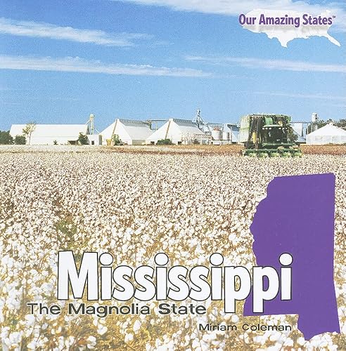 Mississippi: The Magnolia State - Coleman, Miriam