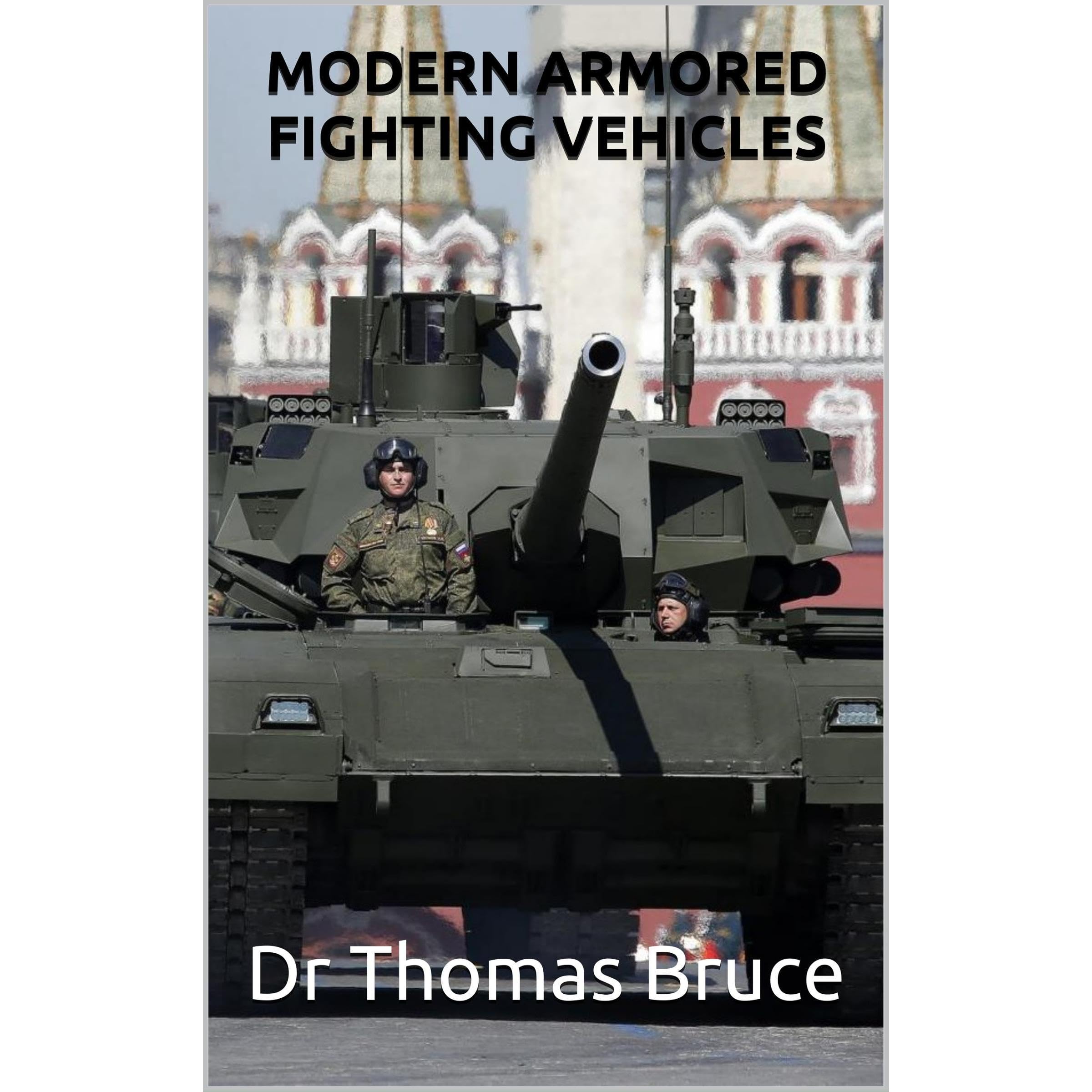 MODERN ARMORED FIGHTING VEHICLES