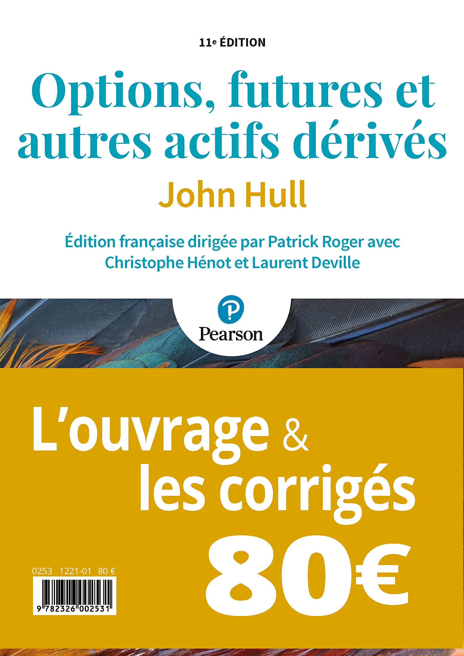 Pack Options, futures et autres actifs dérivés - 11e édition: Manuel + corrigés
