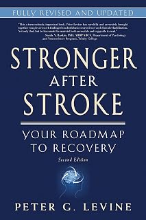 Stronger After Stroke, Second Edition: Your Roadmap to Recovery