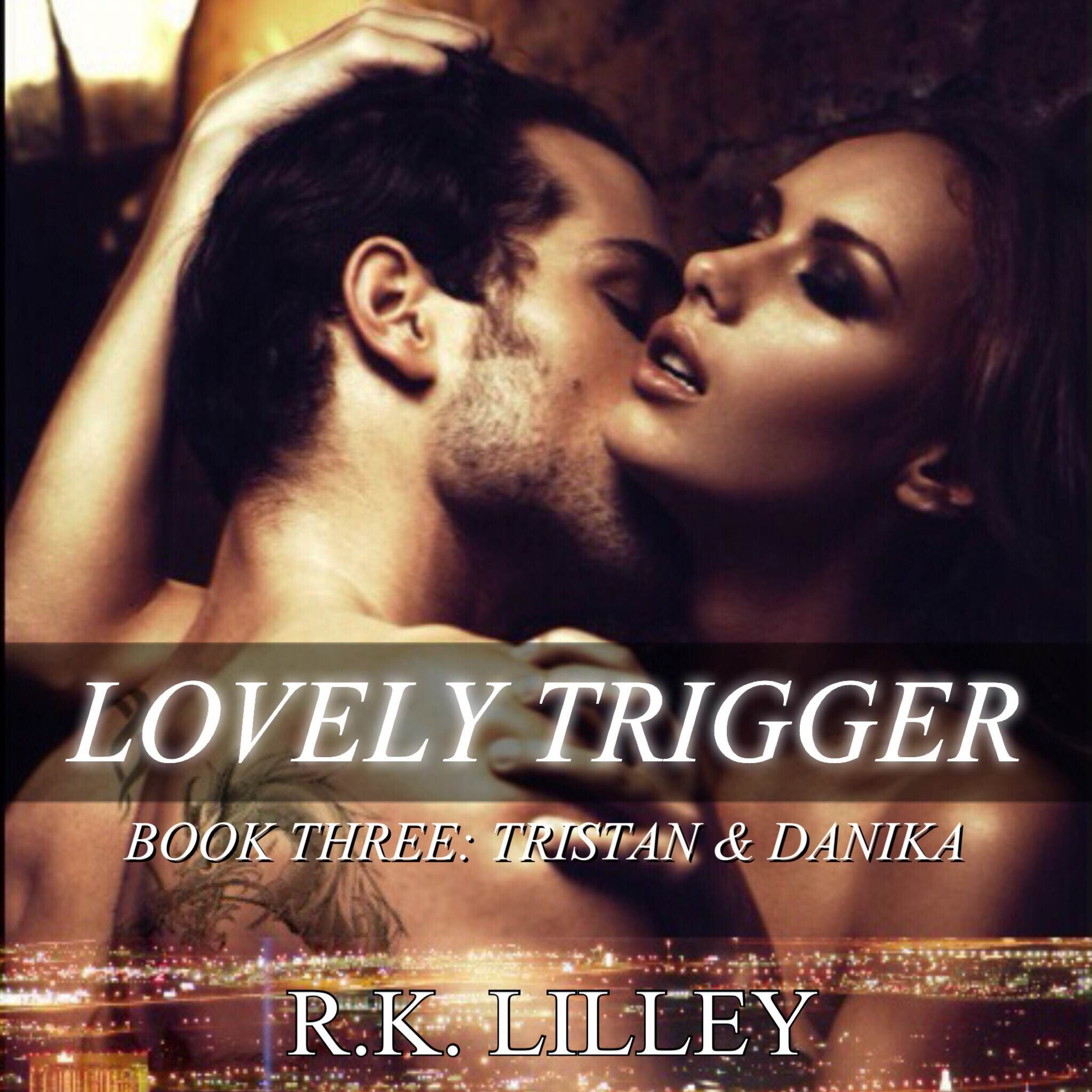 Lovely Trigger