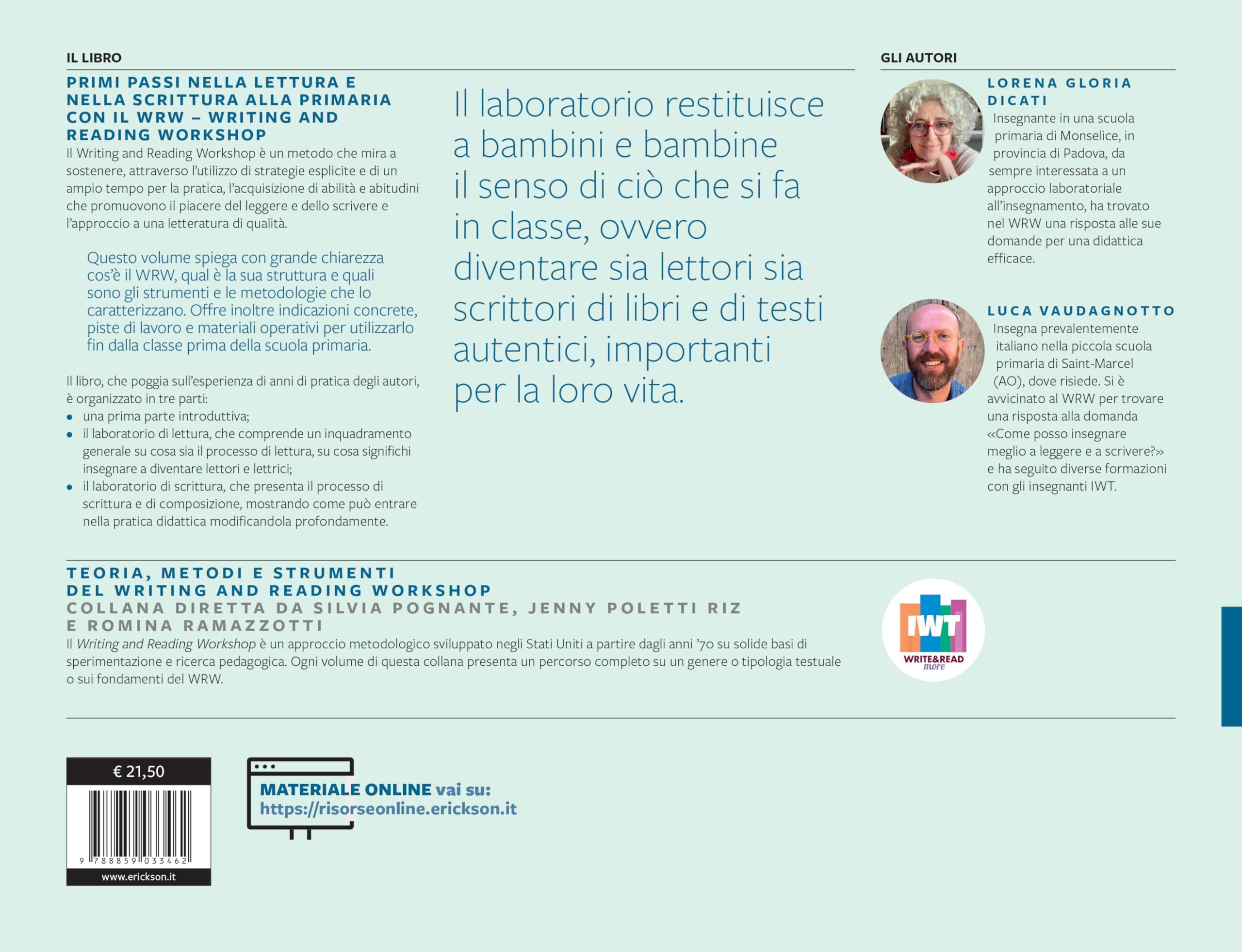 Primi passi nella lettura e scrittura alla primaria con il WRW Writing and Reading Workshop. Strategie e strumenti per avviare il laboratorio di lettura e scrittura nei primi anni