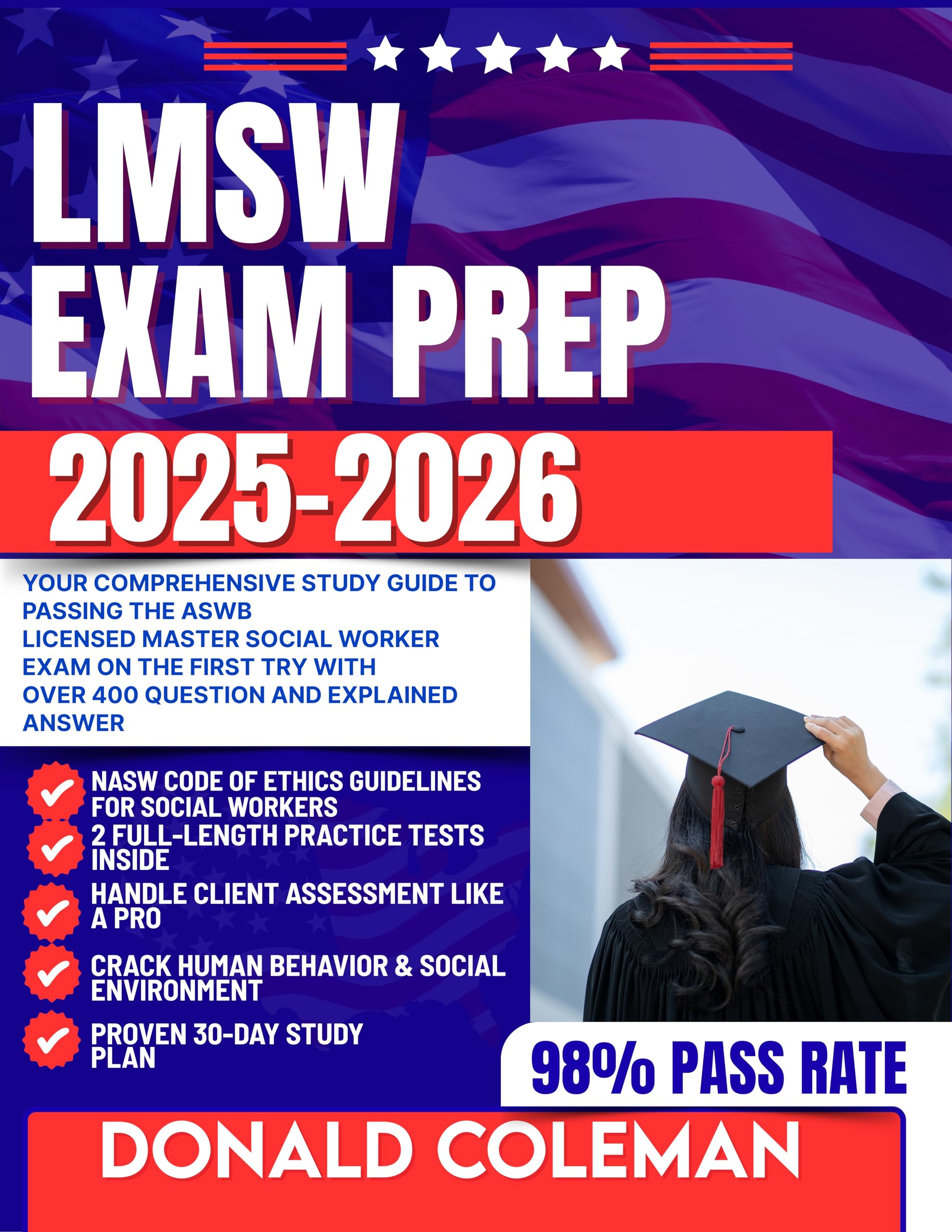 LMSW EXAM PREP 2025-2026: Your Comprehensive Study Guide to Passing the ASWB Licensed Master Social Worker Exam on The First Try with Over 400 Question and Explained Answer