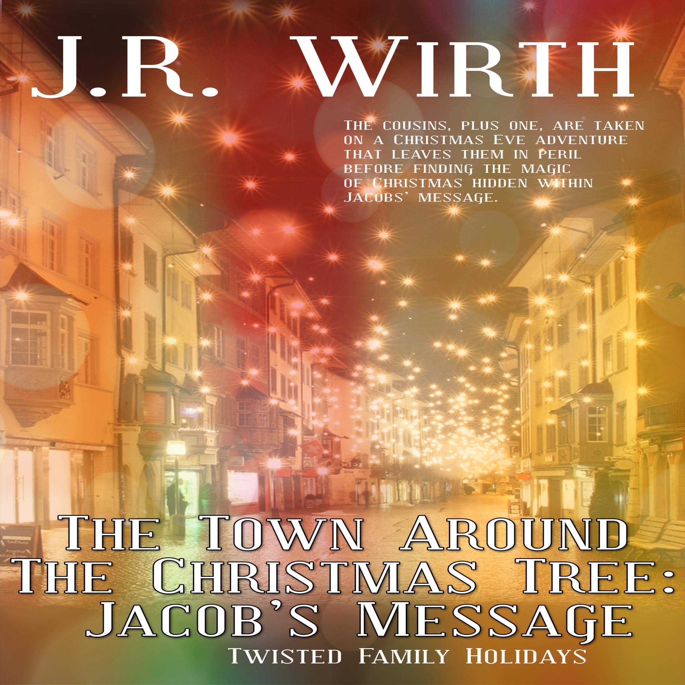 Cover art for The Town Around the Christmas Tree: Jacob’s Message