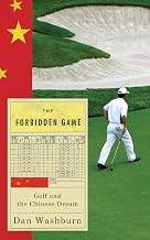 Forbidden Game: Golf and the Chinese Dream