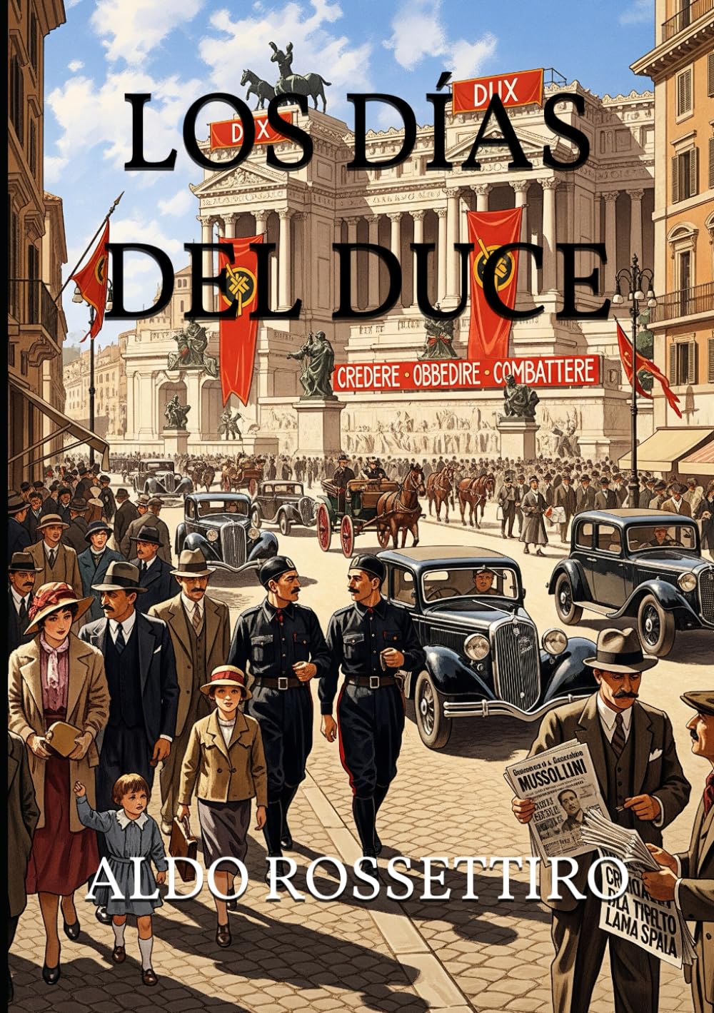 LOS DÍAS DEL DUCE