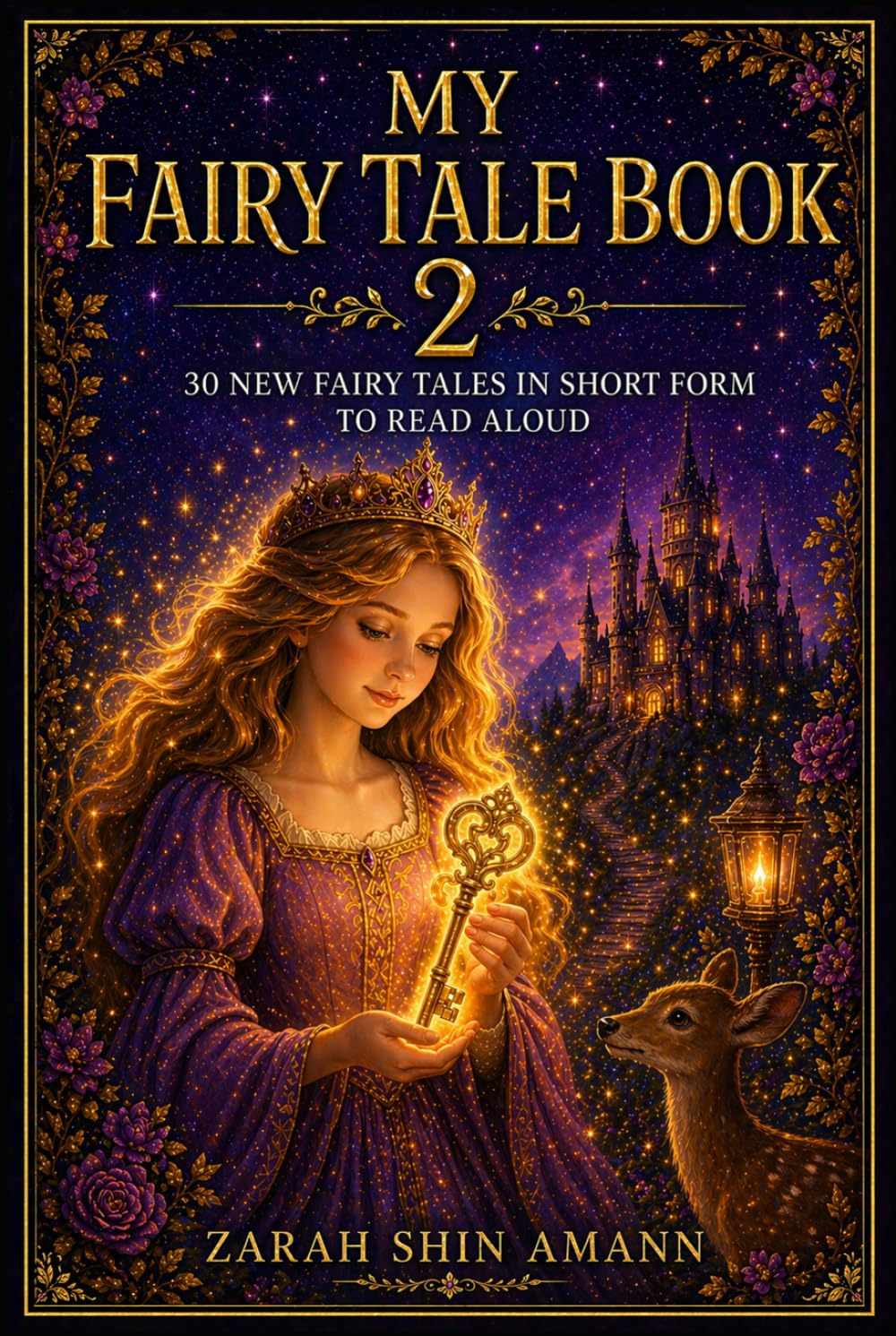 My Fairy Tale Book 2: 30 new fairy tales in short form for reading aloud (Fairy Tales from Around the World)