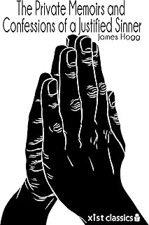 The Private Memoirs and Confessions of a Justified Sinner (Xist Classics)