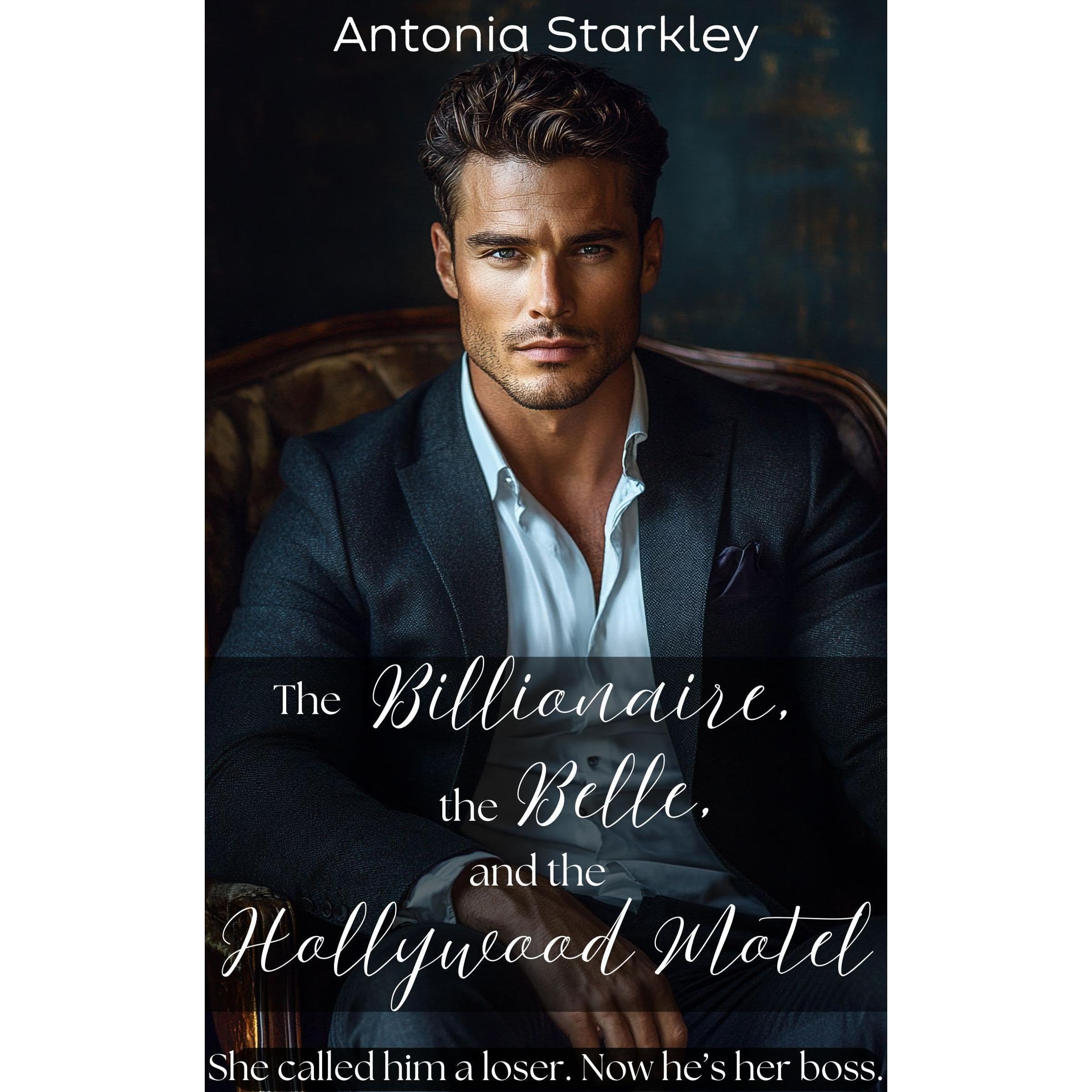 The Billionaire, the Belle, and the Hollywood Motel