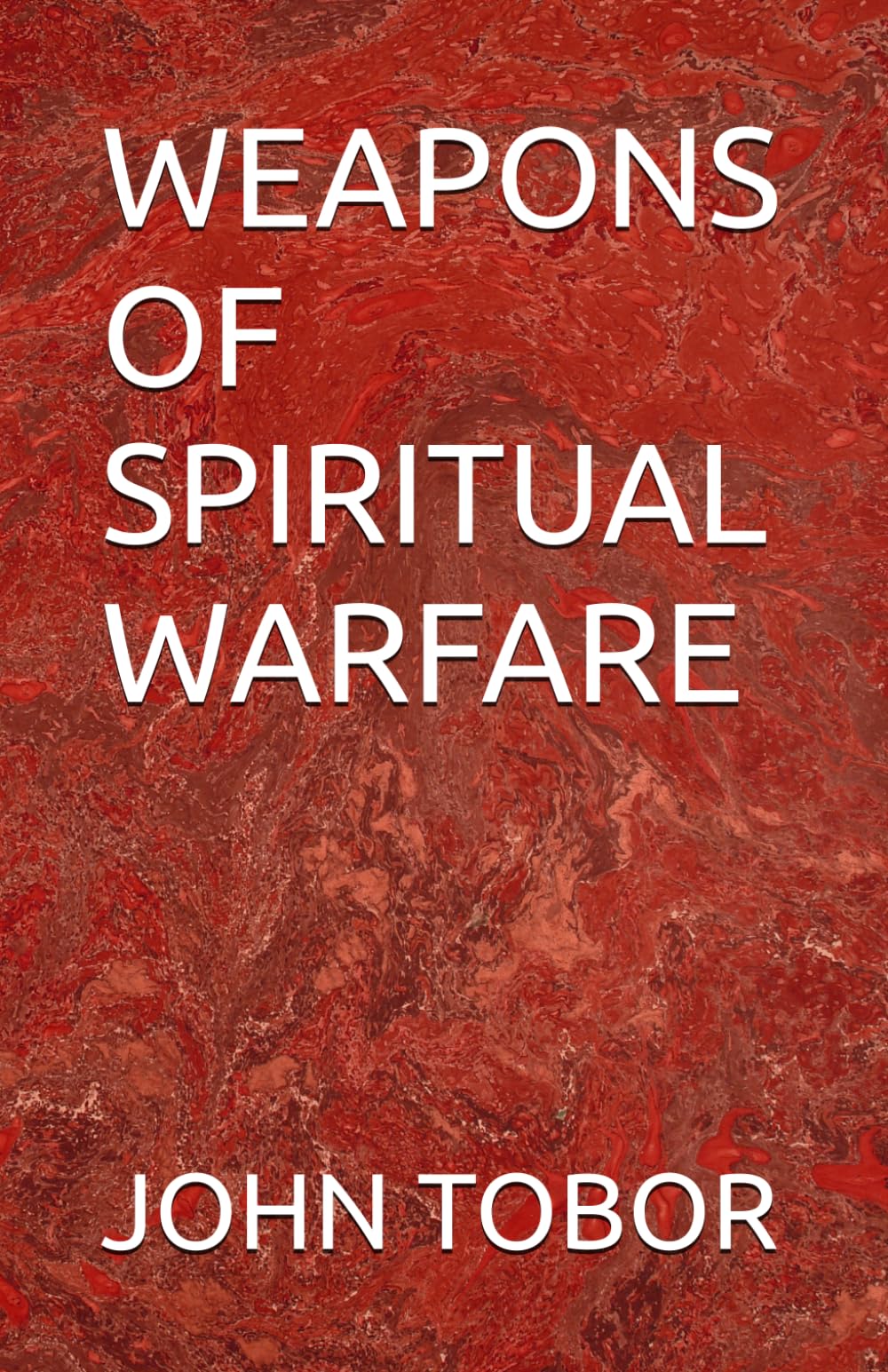 WEAPONS OF SPIRITUAL WARFARE