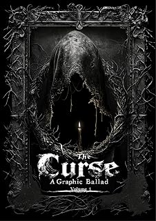 The Curse: Dark Fantasy Graphic Novel Ballad (Path of None Book 1) by Alexander Gabriel ZoderoT
