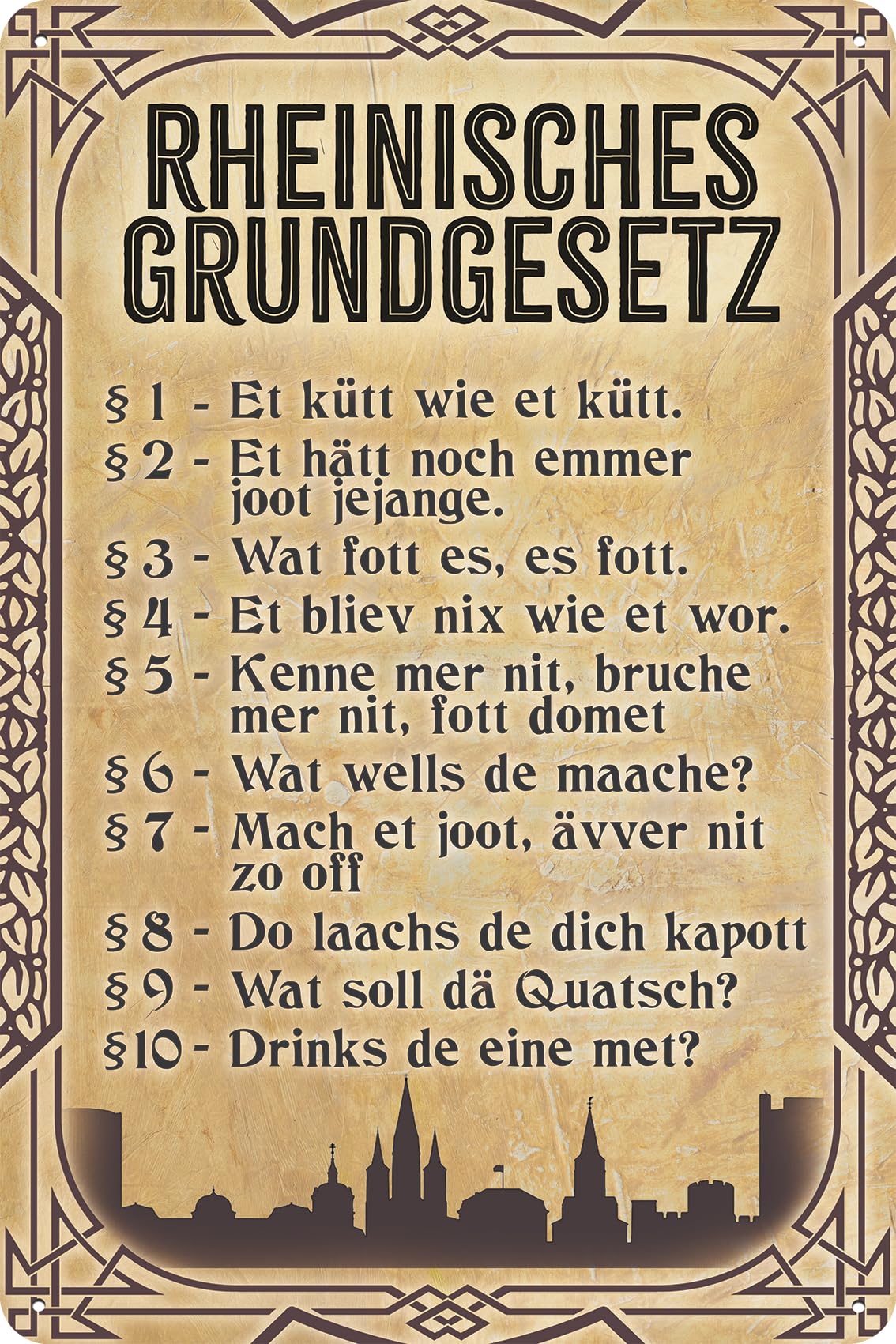 LUCKYLINDE – Retro Blechschild, lustiger Spruch – Rheinisches Grundgesetz, 14 x 20 cm (Bonn)