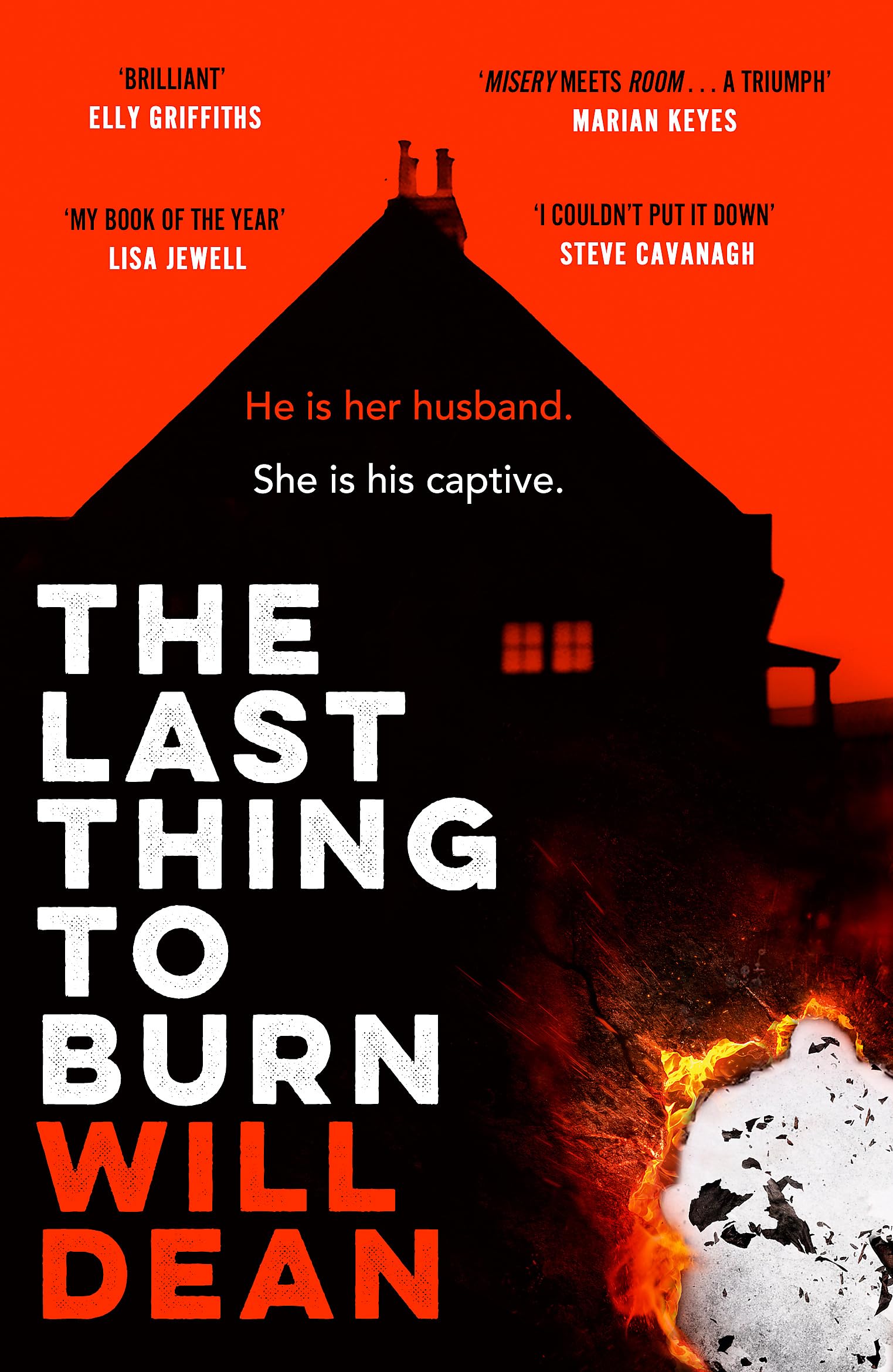 The Last Thing to Burn by Will Dean (Paperback, 2022)
