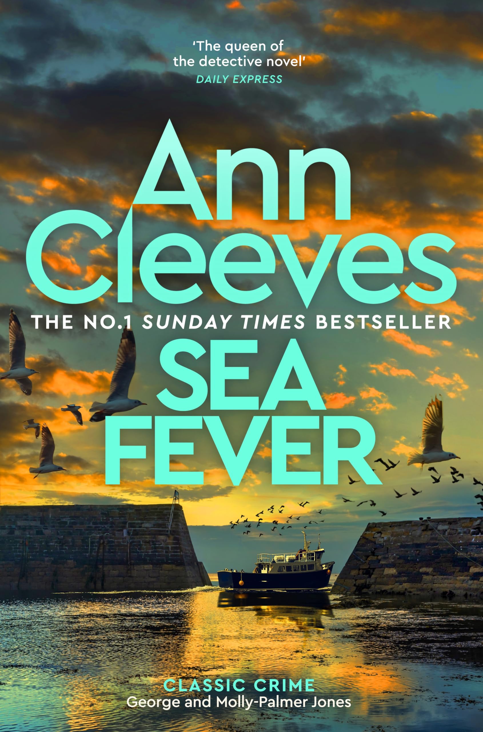 Sea Fever: 6 (George and Molly Palmer-Jones, 6)
