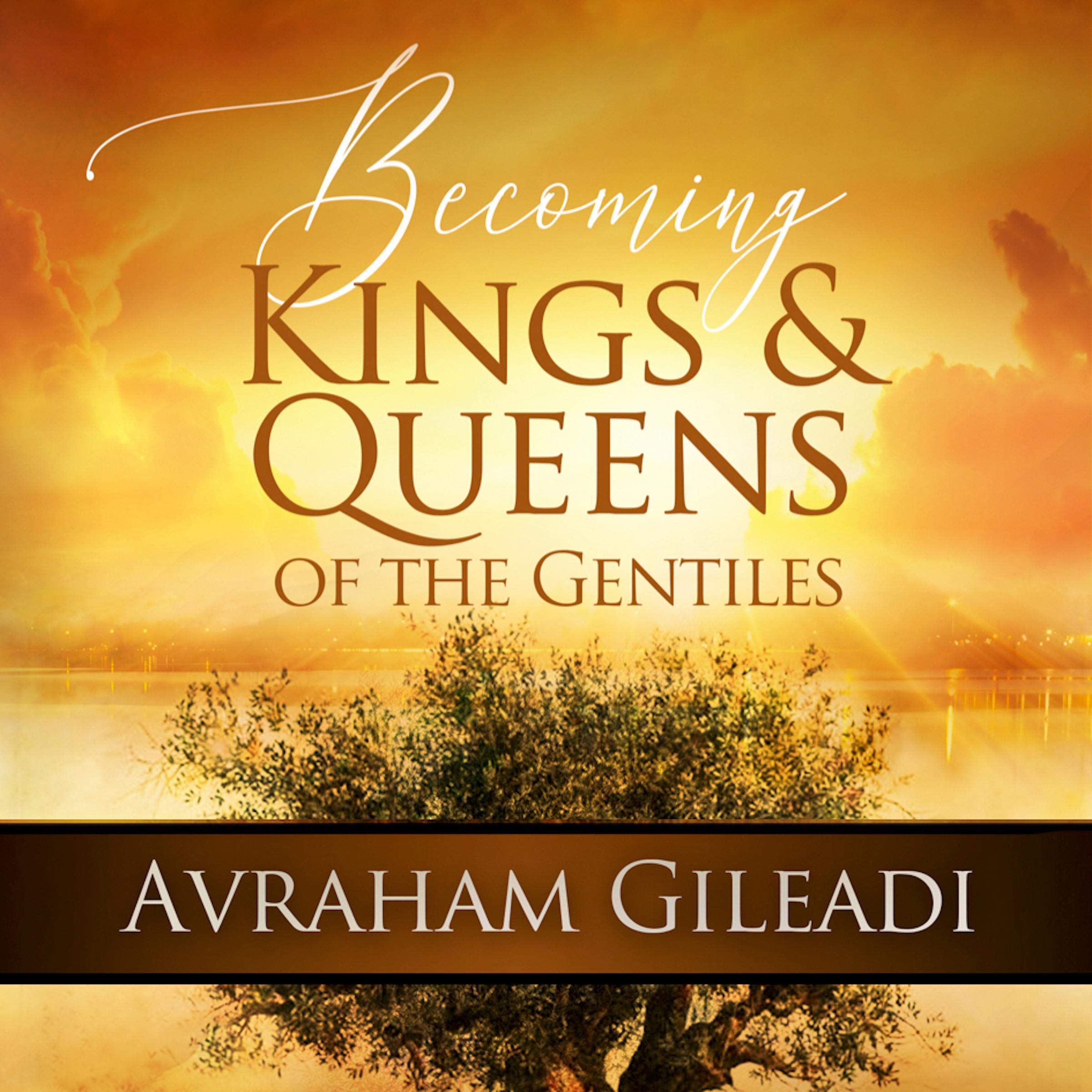 Cover art for Becoming Kings and Queens of the Gentiles