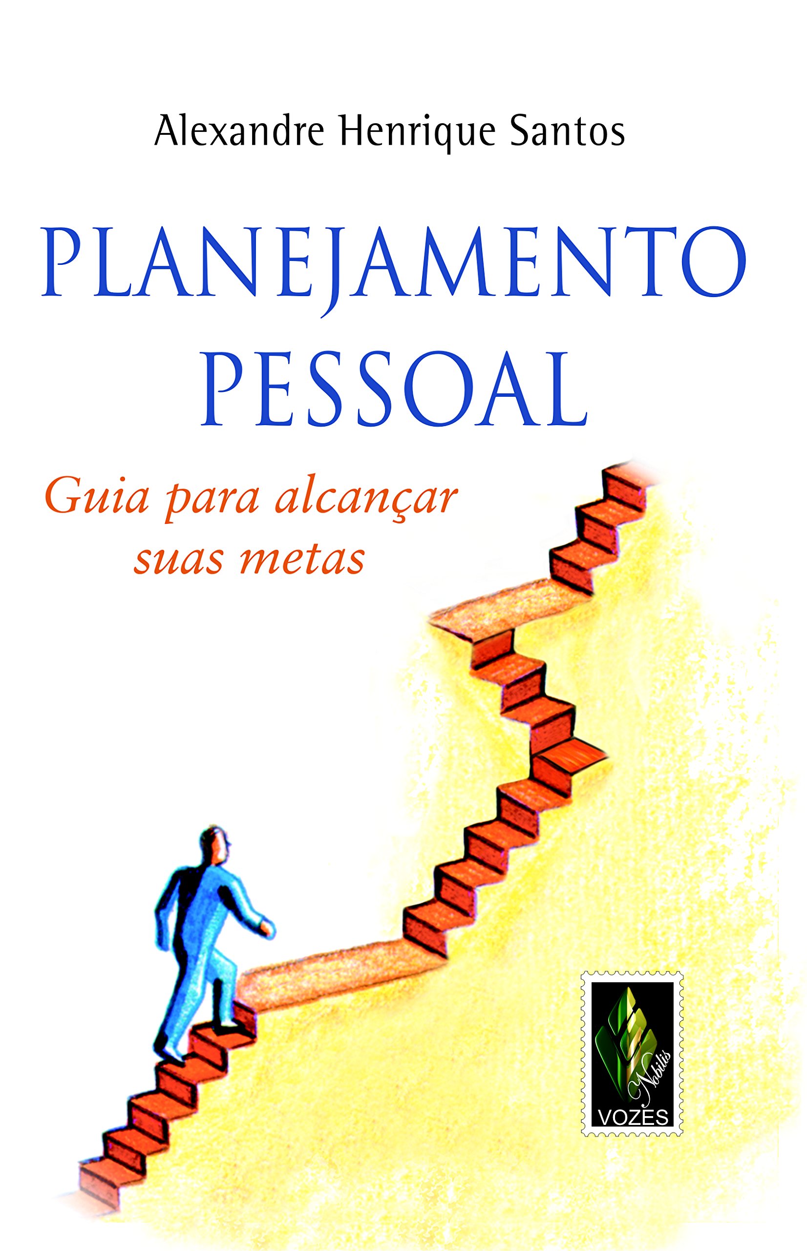Planejamento pessoal: Guia para alcançar suas metas | Amazon.com.br