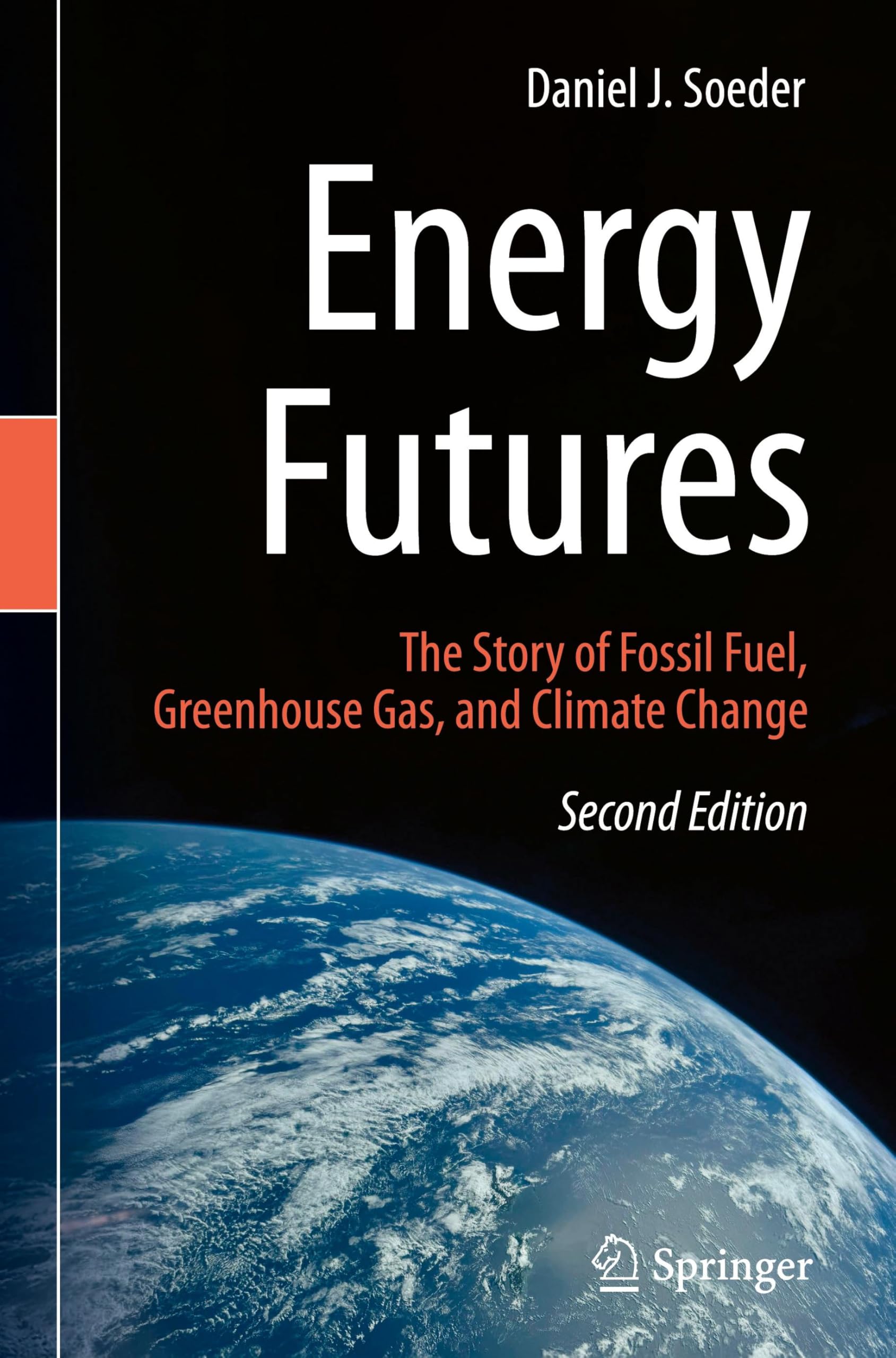 Energy Futures: The Story of Fossil Fuel, Greenhouse Gas, and Climate Change