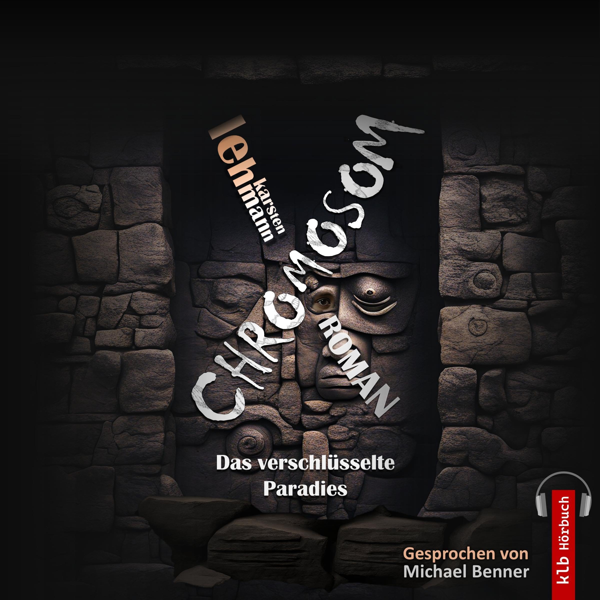 Chromosom: Das verschlüsselte Paradies