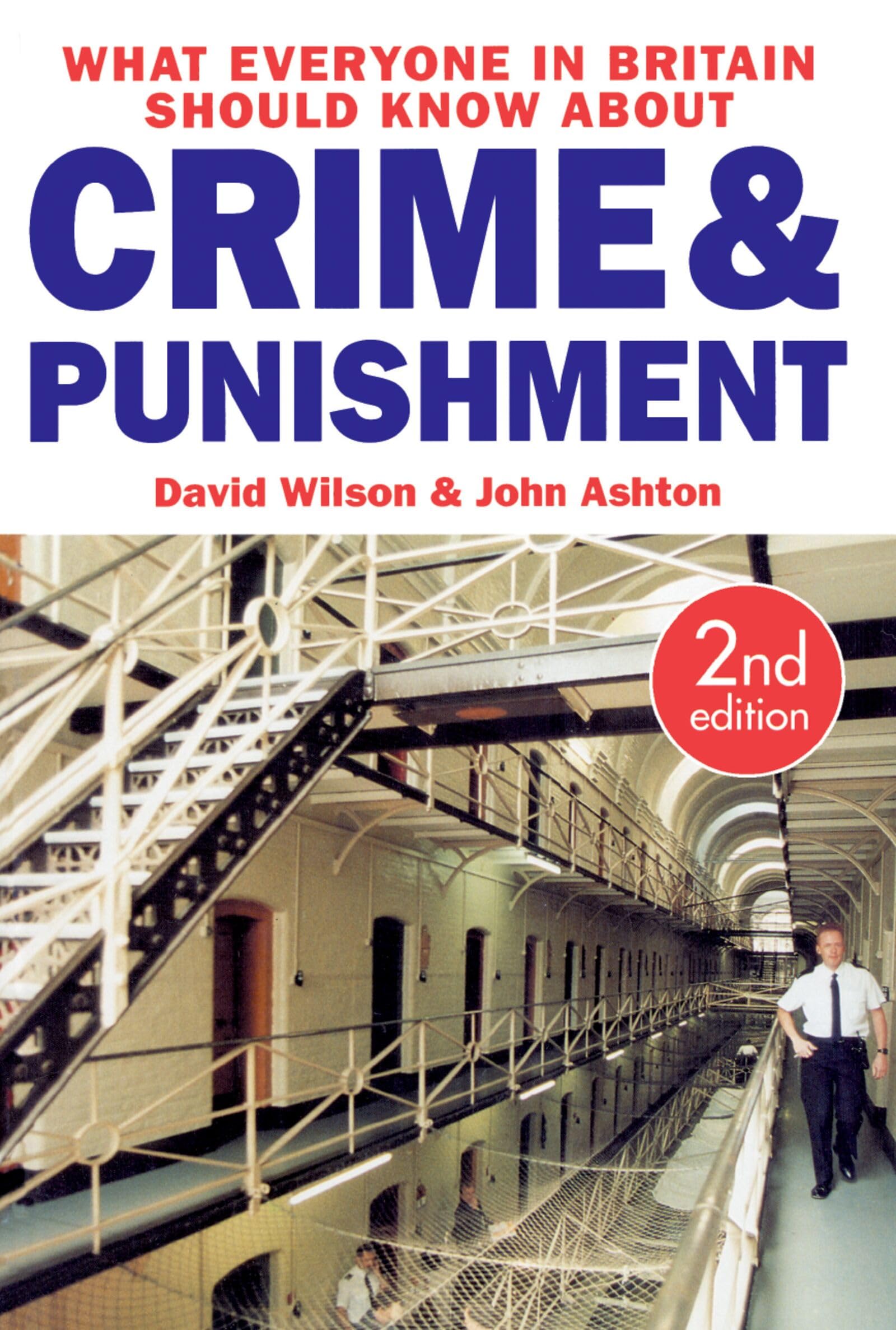 What Everyone In Britain Should Know About Crime And Punishment