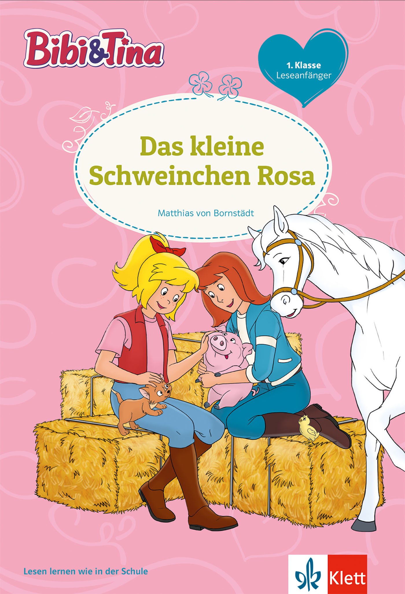 Bibi & Tina: Das kleine Schweinchen Rosa. Leseanfänger 1. Klasse, ab 6 Jahren (Lesen lernen mit Bibi und Tina)