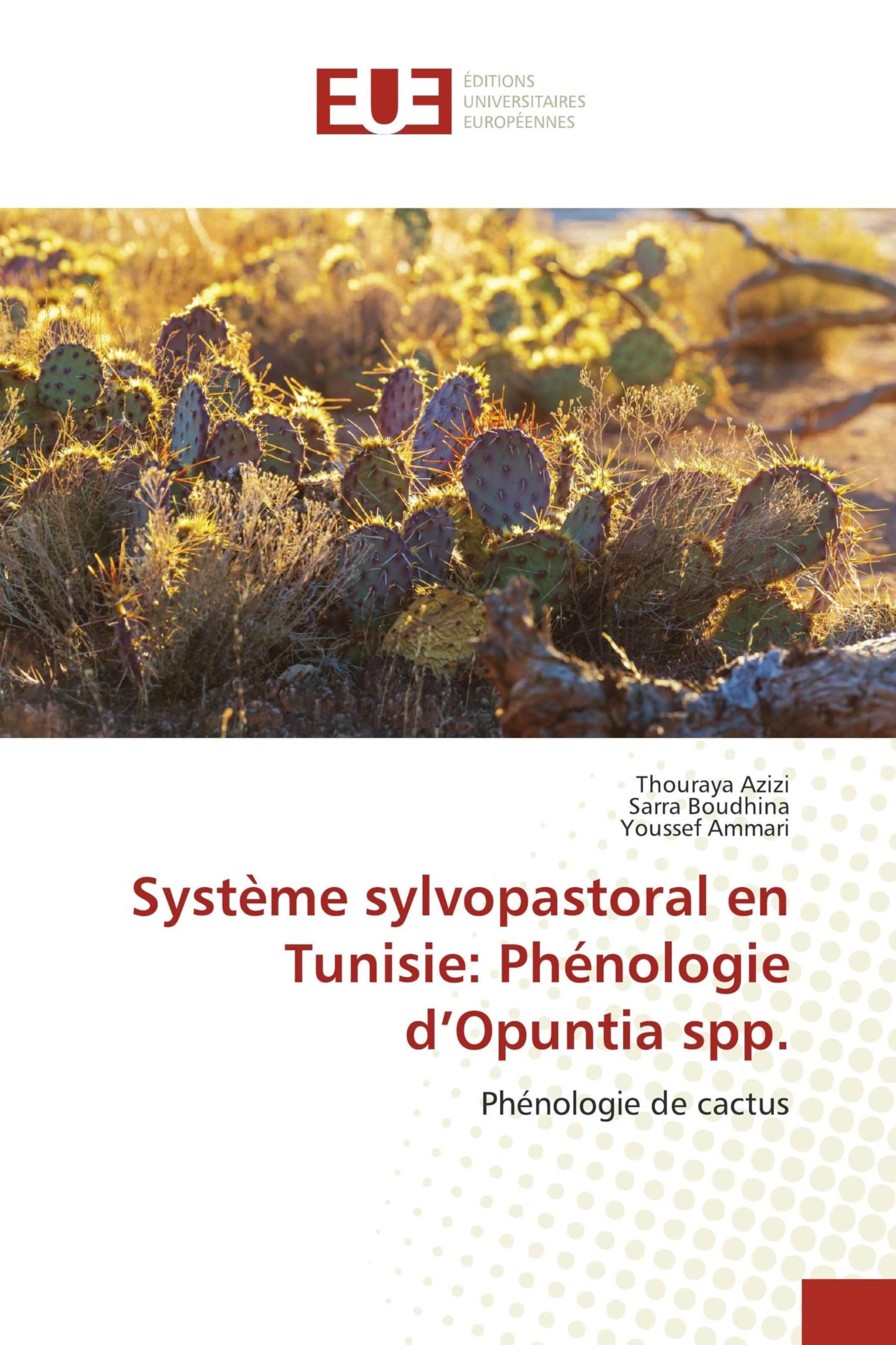 Système sylvopastoral en Tunisie: Phénologie d'Opuntia spp.