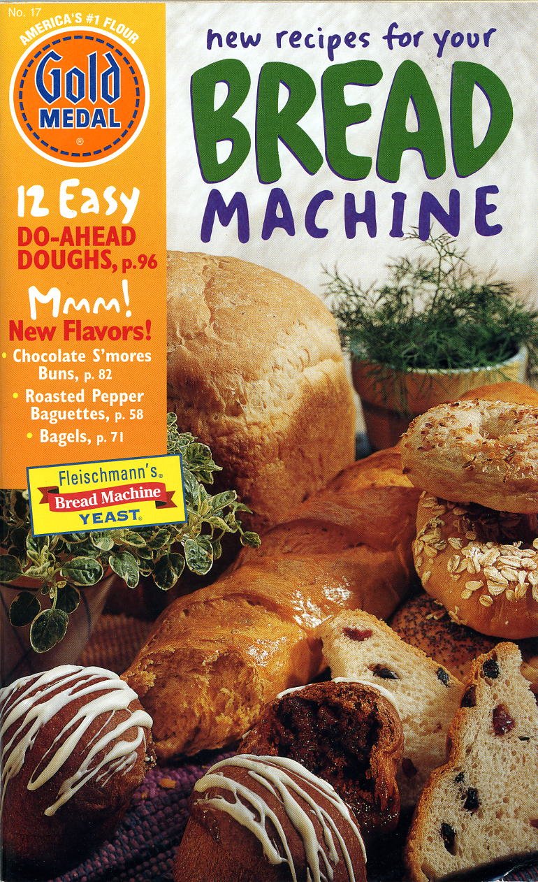 Gold Medal New Recipes For Your Bread Machine No. 17