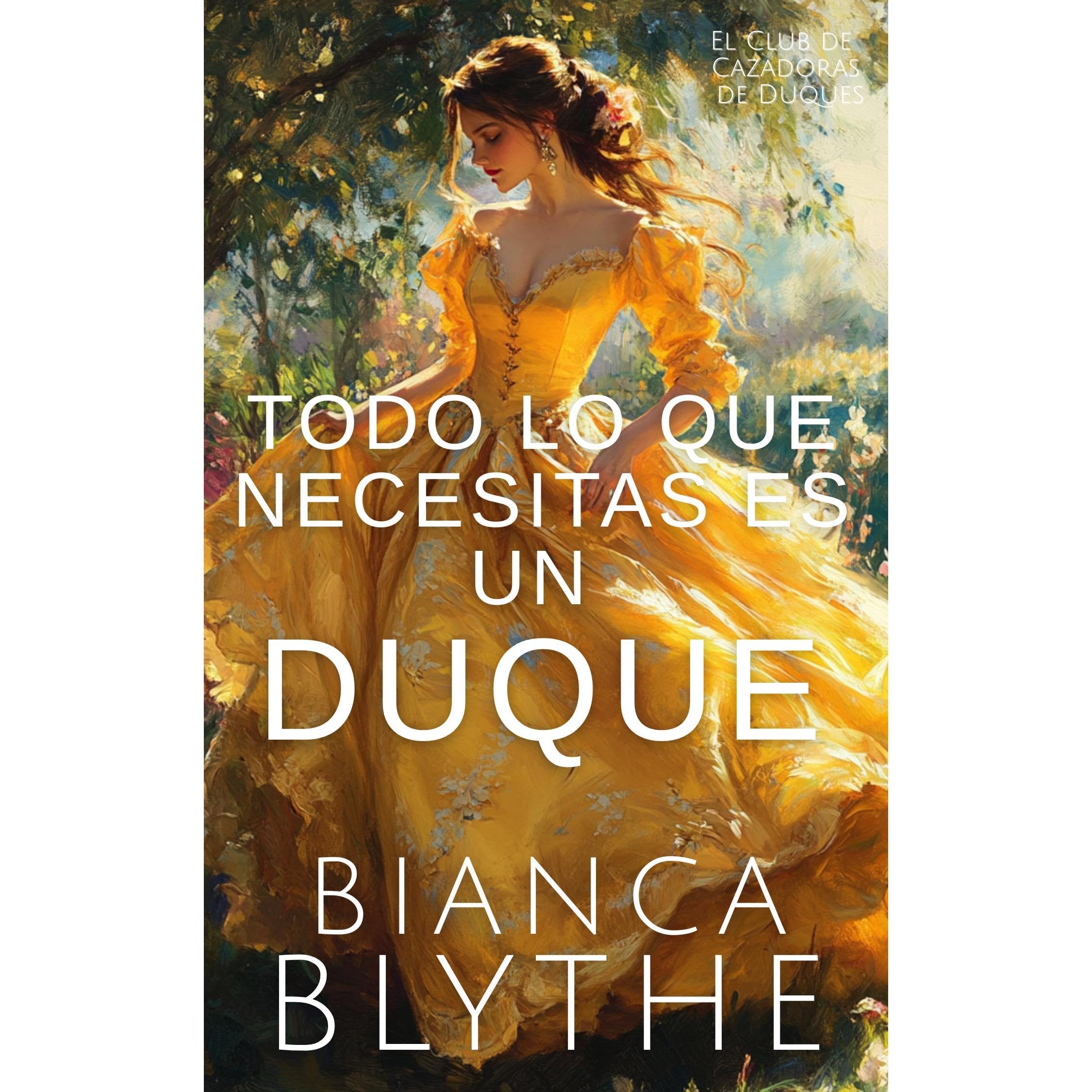 Todo lo que necesitas es un duque