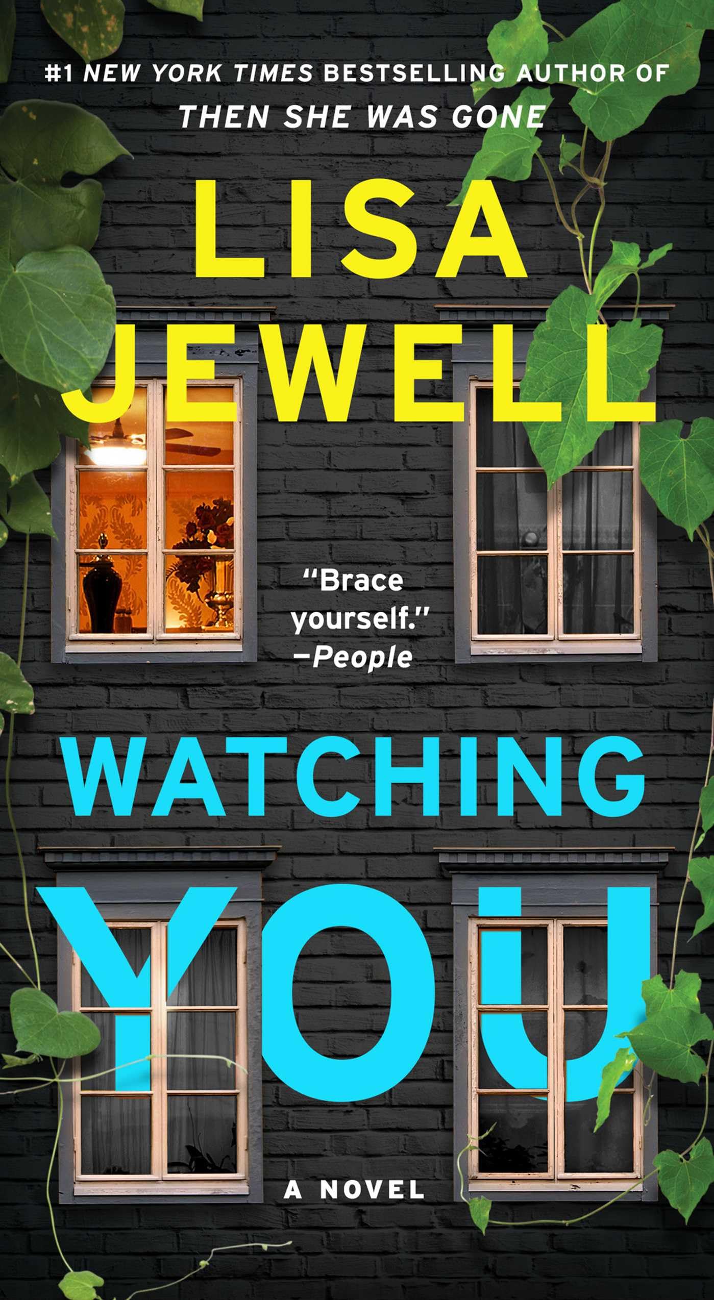 Watching You: A Novel