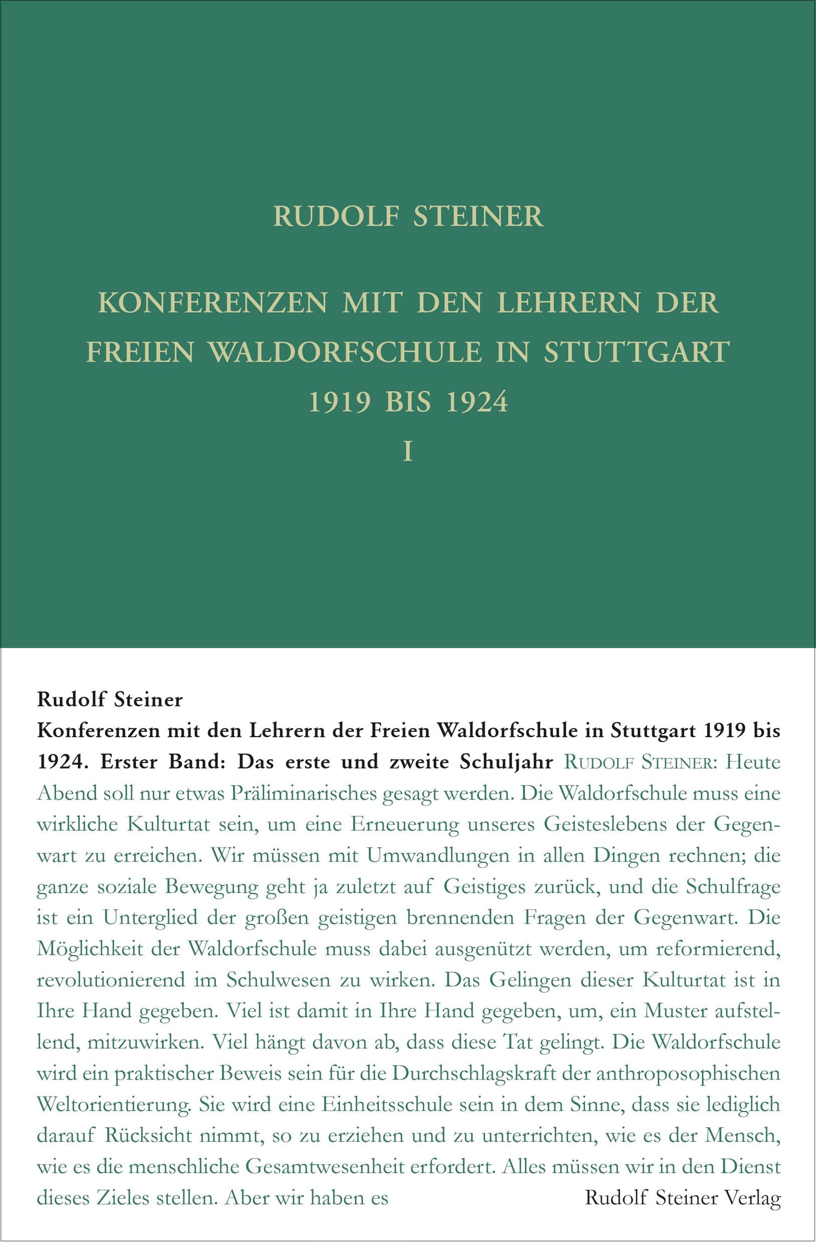 Konferenzen mit den Lehrern der Freien Waldorfschule 1919 bis 1924: Bd.1: Das erste und zweite Schuljahr; Bd. 2: Das zweite und dritte Schuljahr; Bd. ... Gesamtausgabe: Schriften und Vorträge)